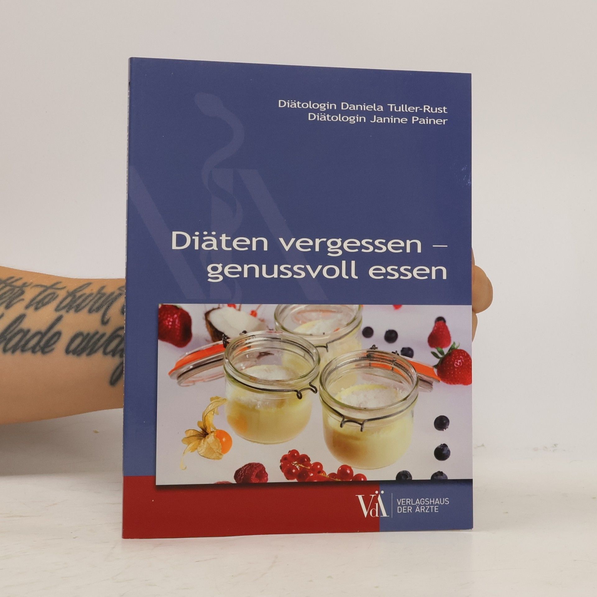 Daniela Tuller-Rust Diäten vergessen – genussvoll essen