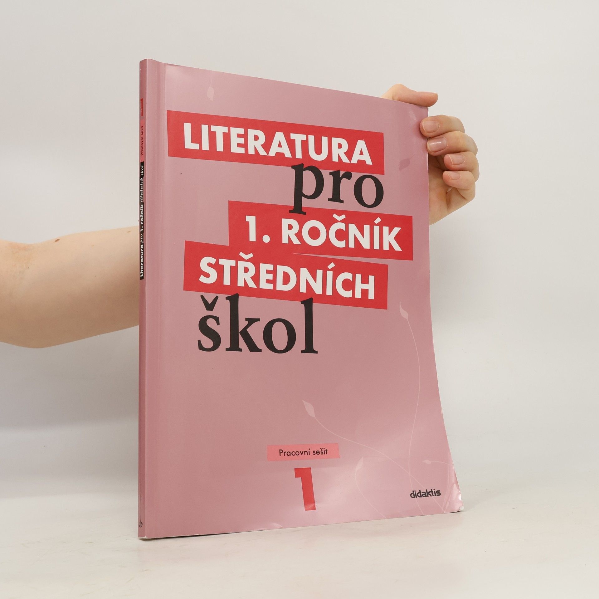 Kolektiv autorů Literatura pro 1. ročník středních škol. Pracovní sešit