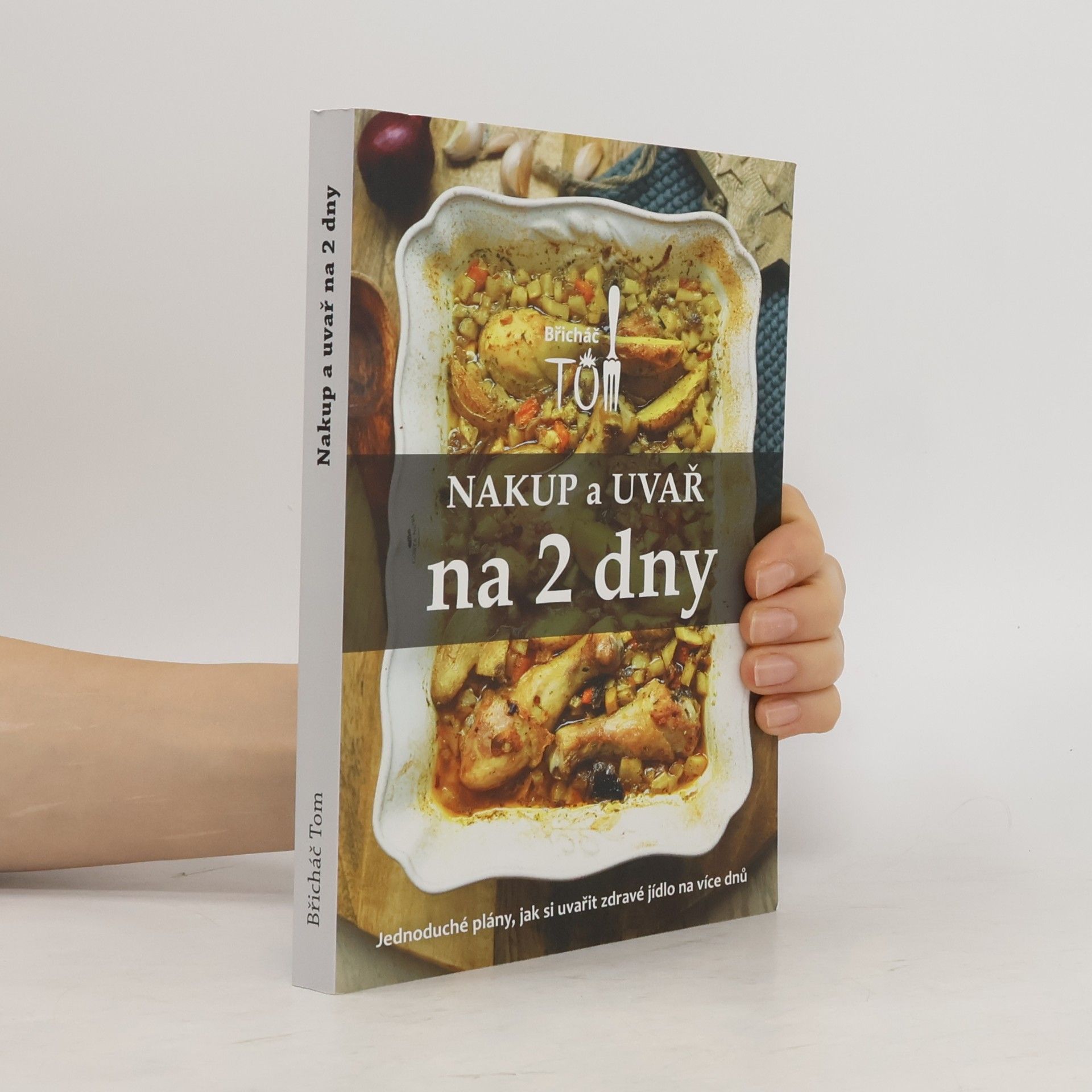Tomáš Kosačík Nakup a uvař na 2 dny