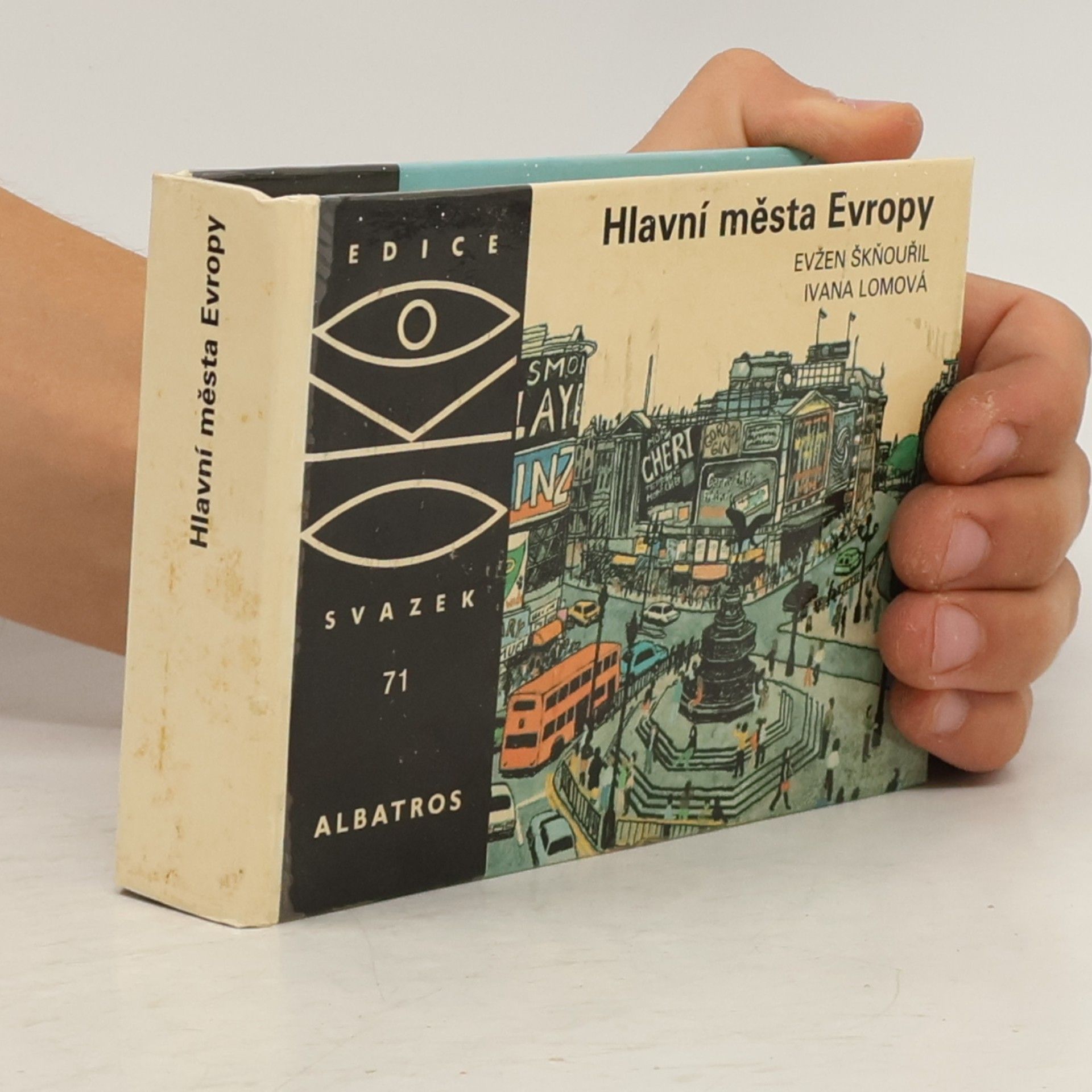 Evžen Škňouřil Hlavní města Evropy