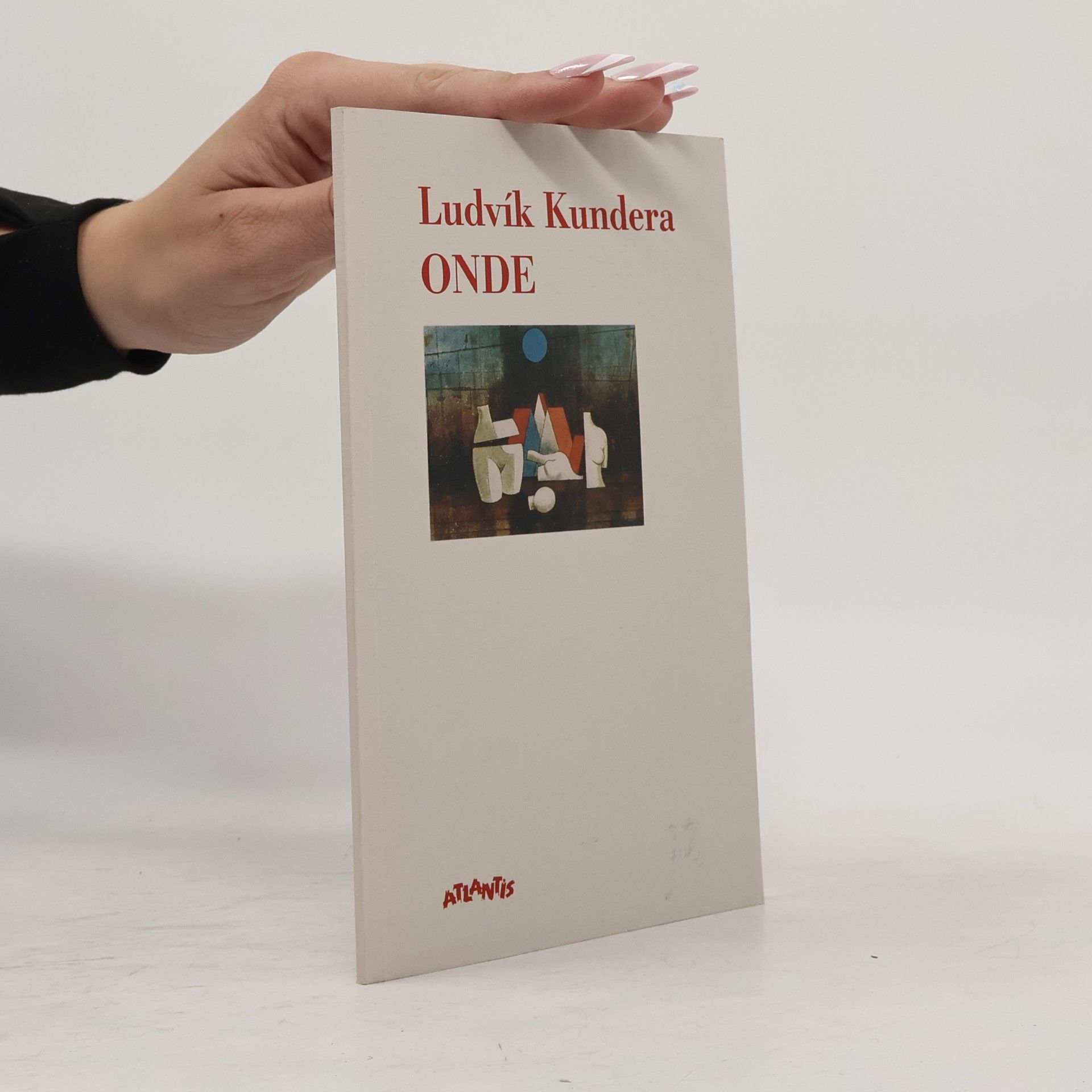 Ludvík Kundera Onde : poezie 2000-2008