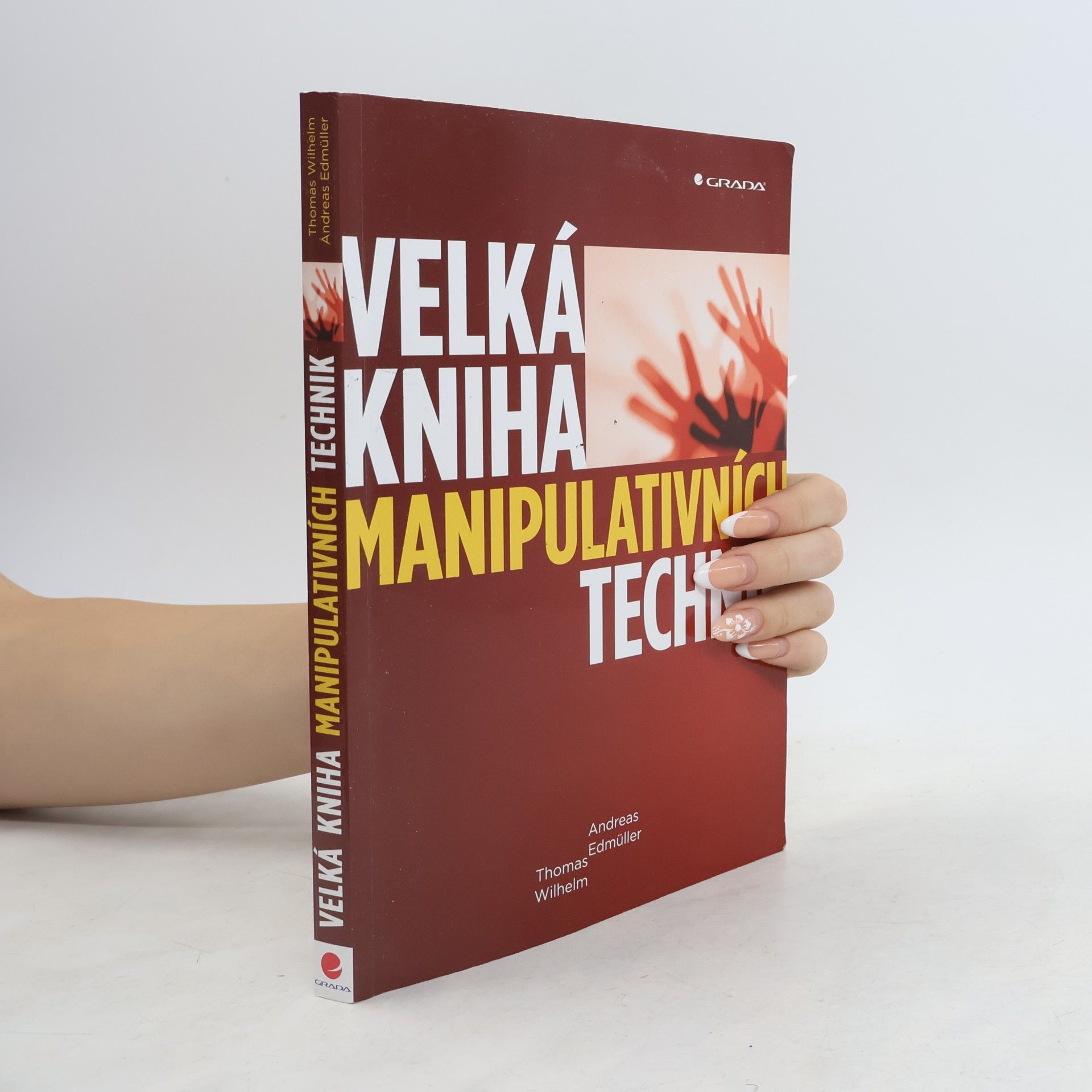 Andreas Edmüller Velká kniha manipulativních technik