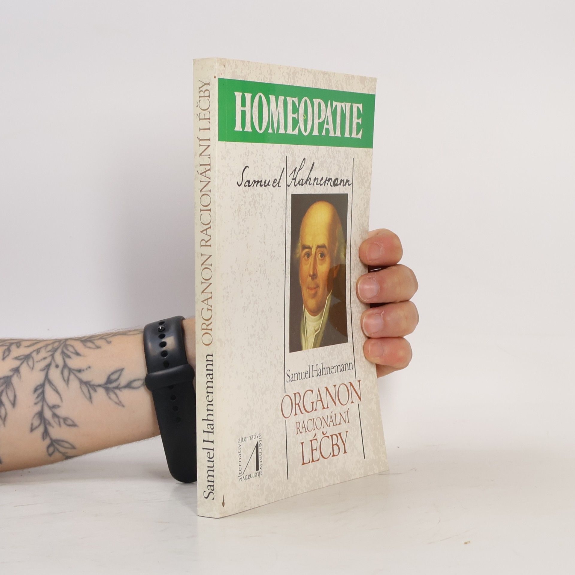 Hahnemann Samuel Homeopatie: Organon racionální léčby