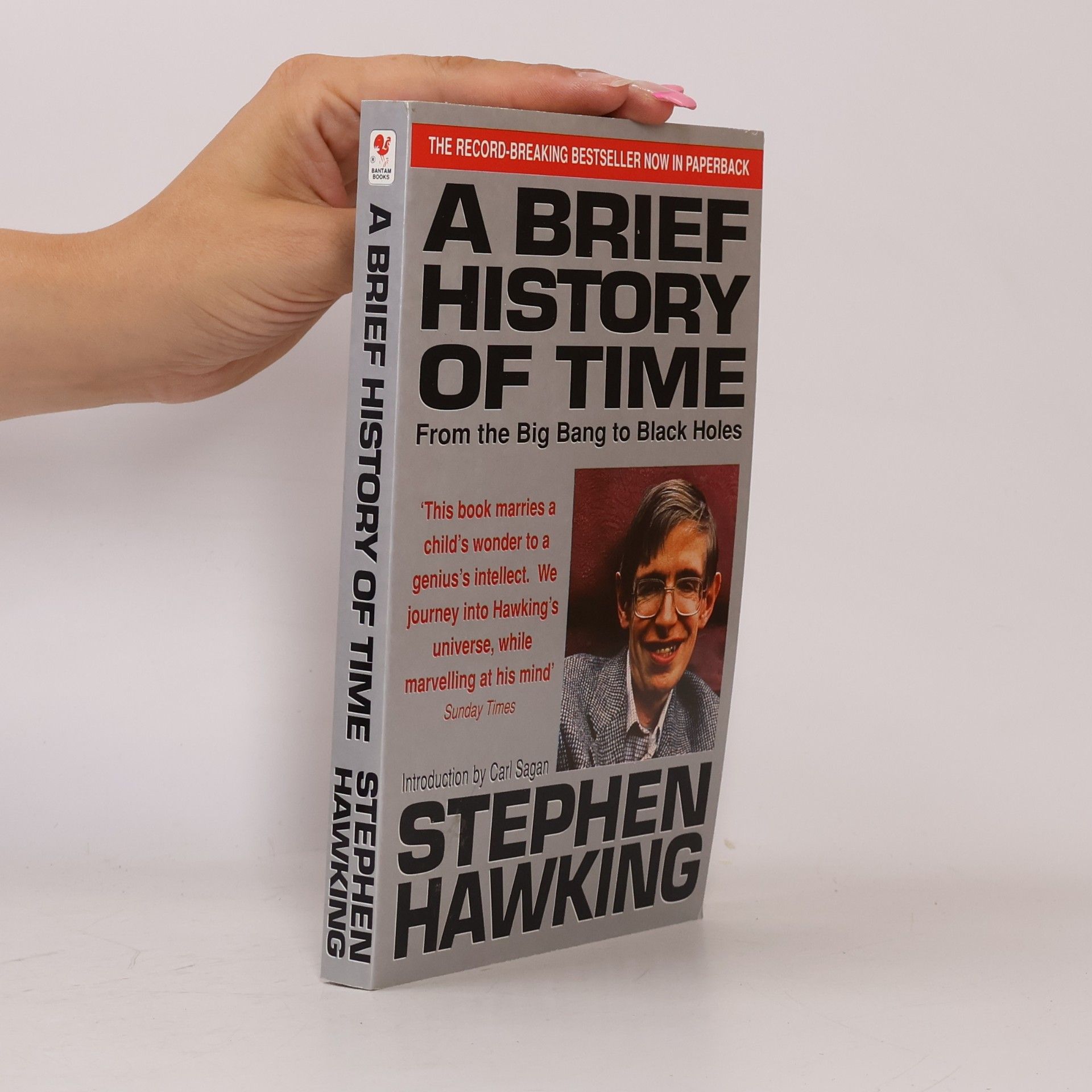 Stephen Hawking A brief history of time : from the big bang to black holes