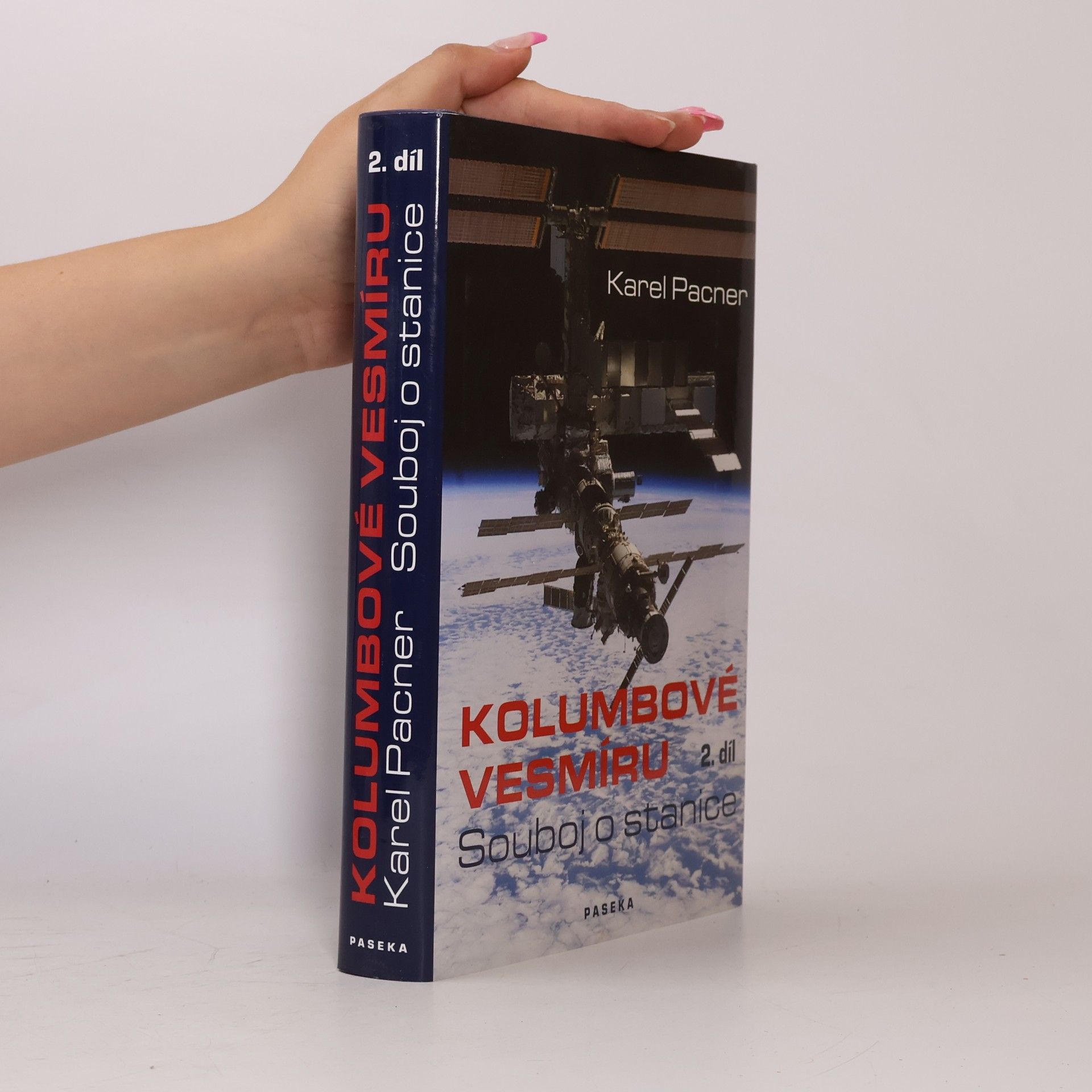Karel Pacner Kolumbové vesmíru. 2. díl, Souboj o stanice