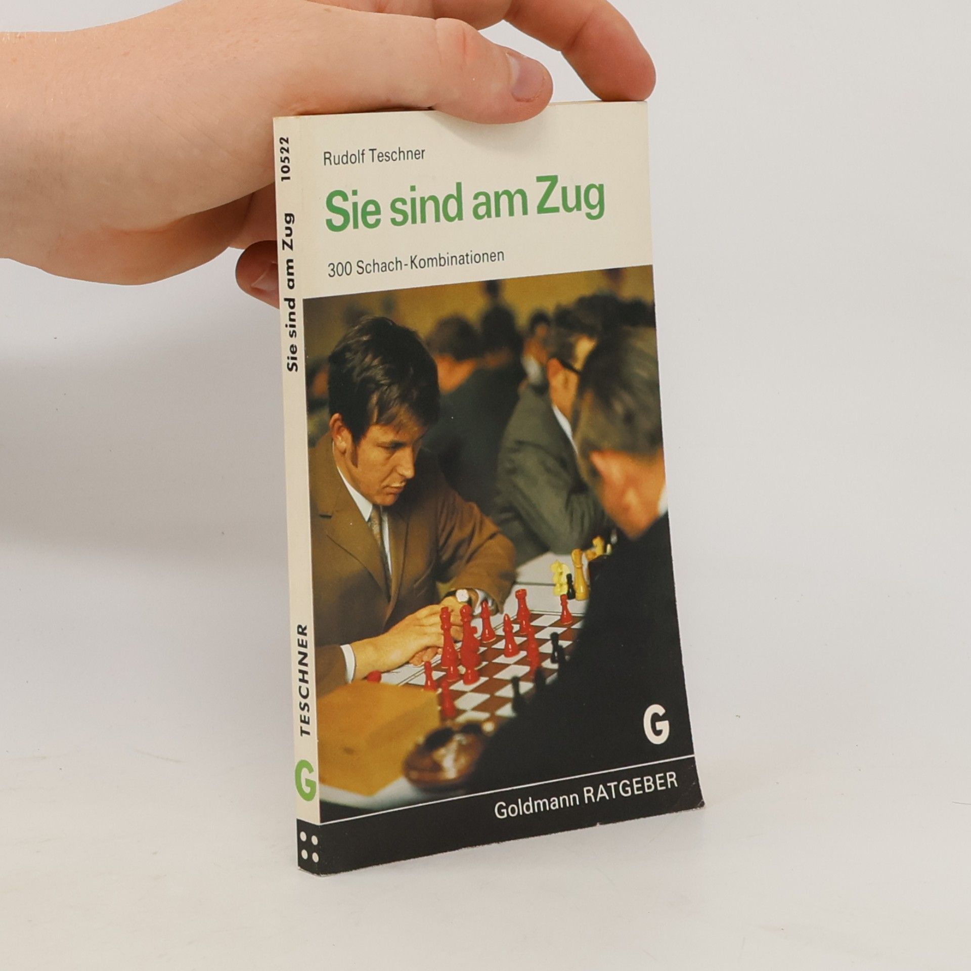 Rudolf Teschner Sie sind am Zug