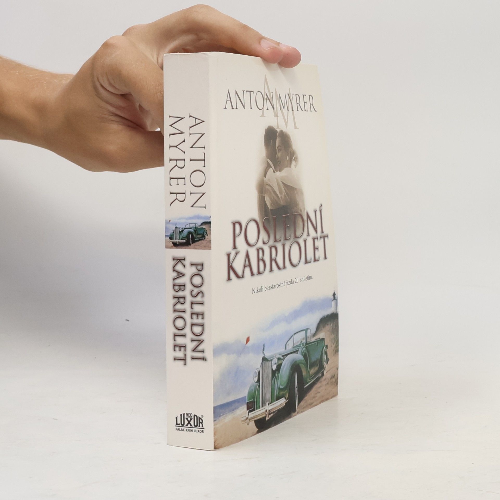 Anton Myrer Poslední kabriolet