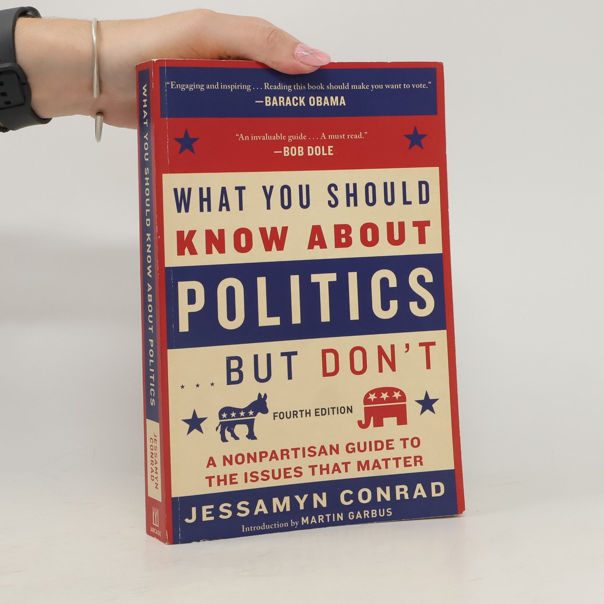 Martin Garbus What You Should Know About Politics . . . But Don't, Fourth Edition