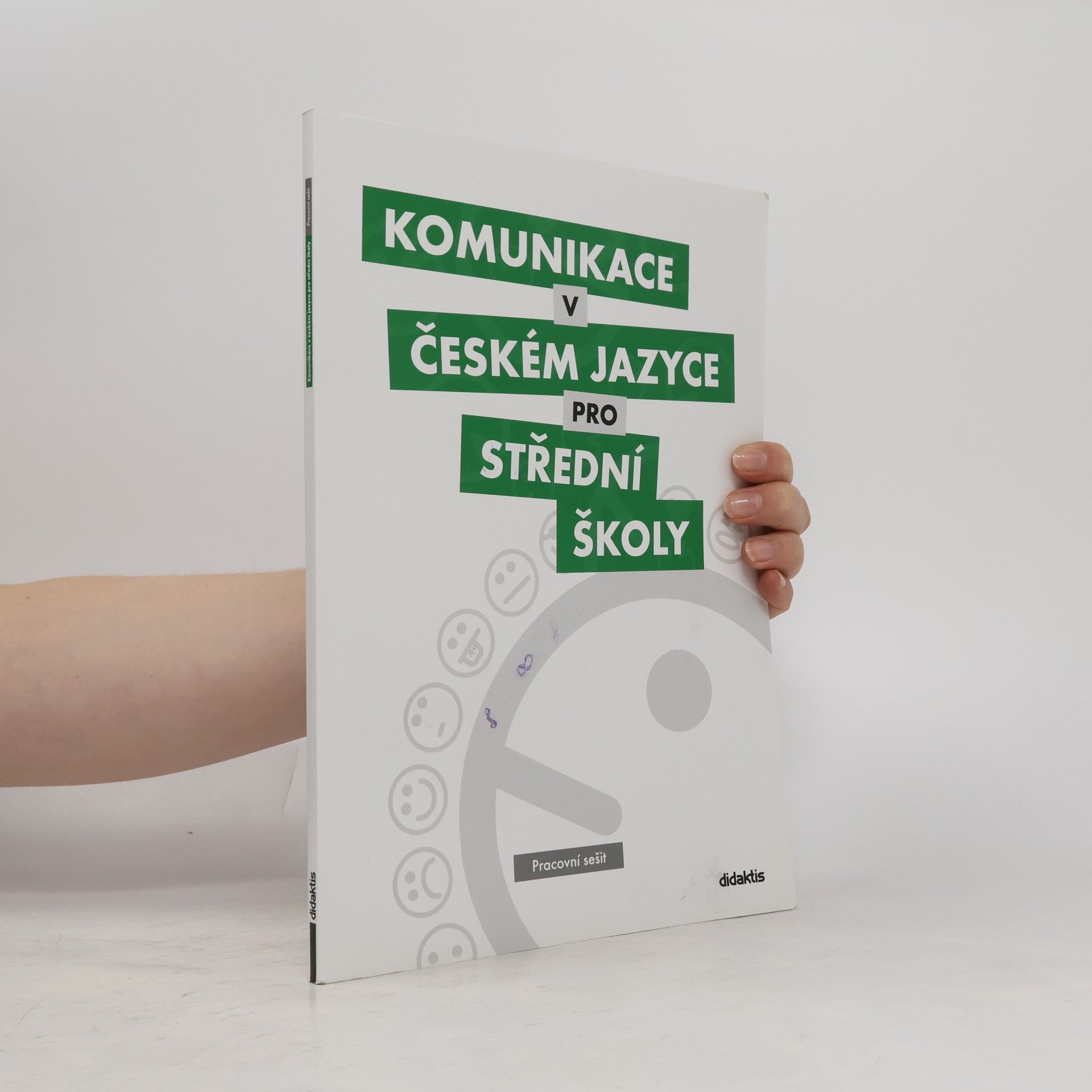 Olga Čelišová Komunikace v českém jazyce pro střední školy: Pracovní sešit