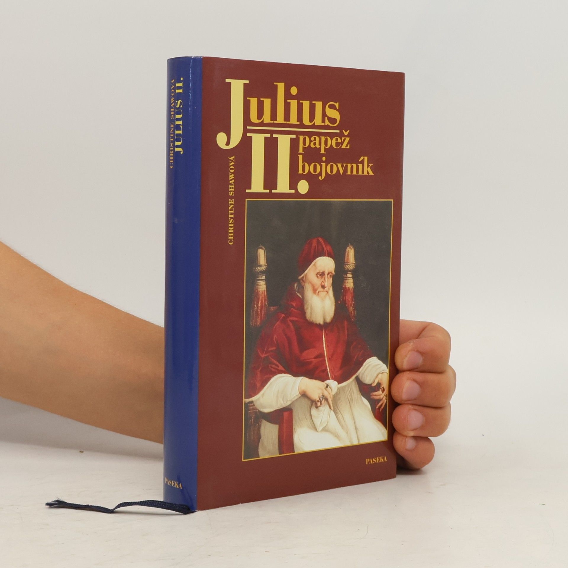 Christine Shaw Julius II. : papež bojovník