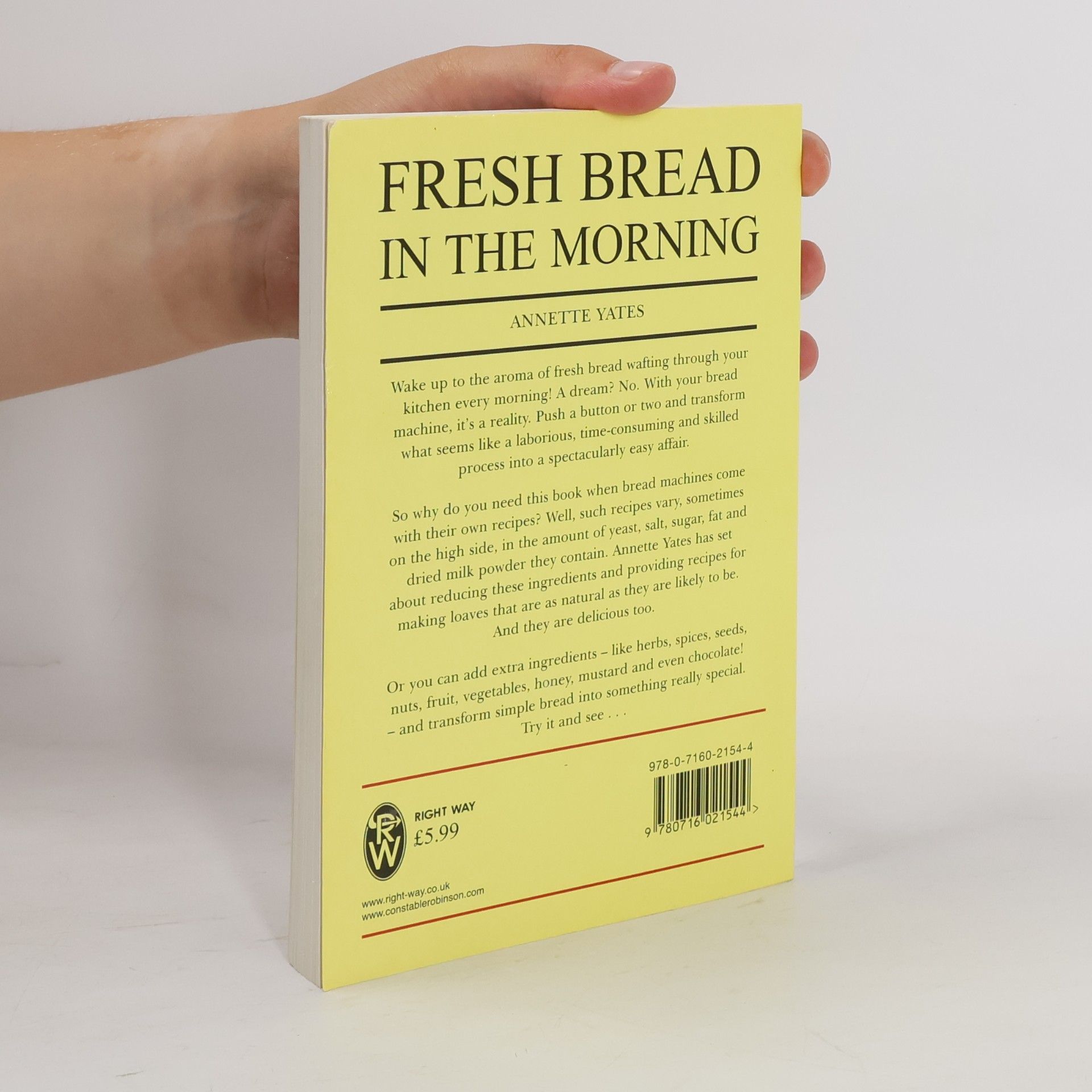 Annette Yates Fresh Bread in the Morning (From Your Bread Machine)