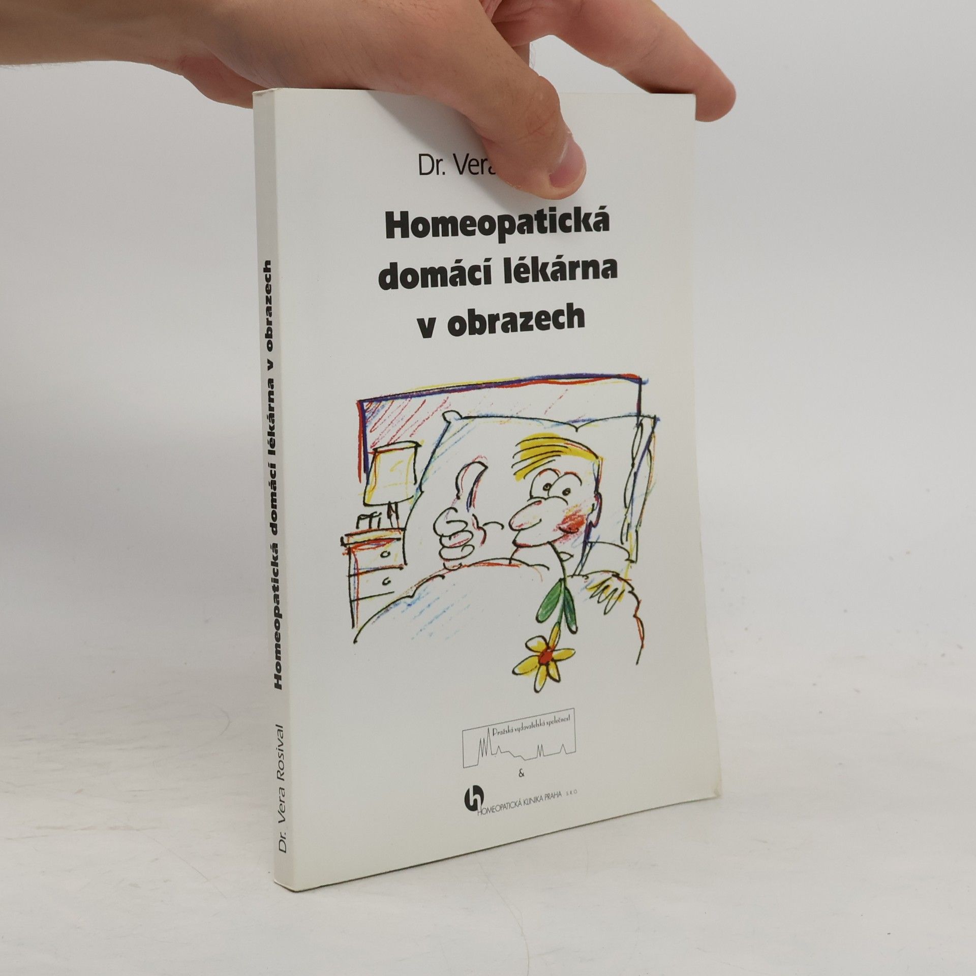 Tommy Weiss Homeopatická domácí lékárna v obrazech