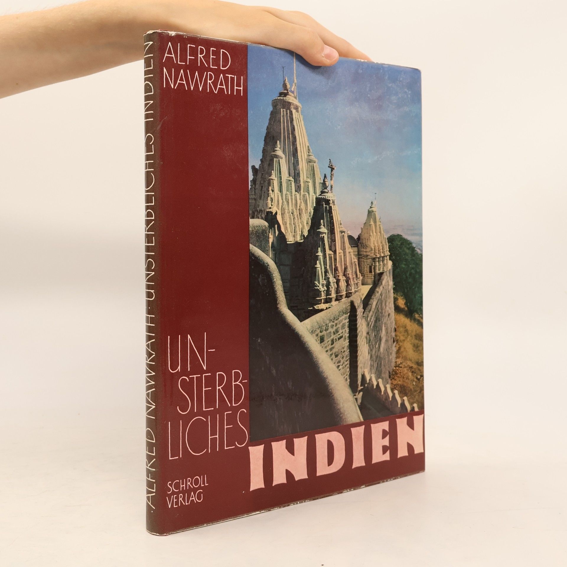 Alfred Nawrath Unsterbliches Indien