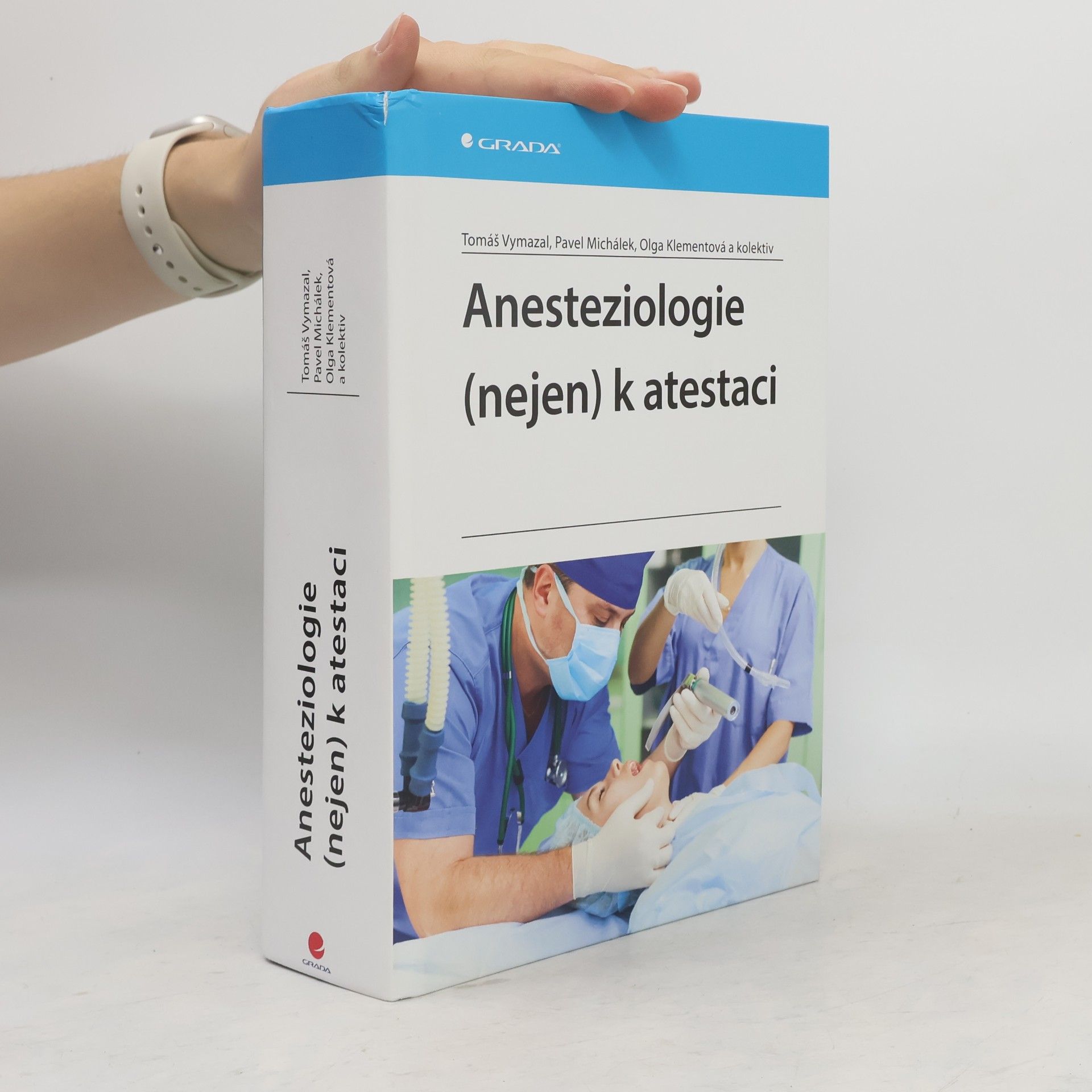 Olga Klementová Anesteziologie (nejen) k atestaci