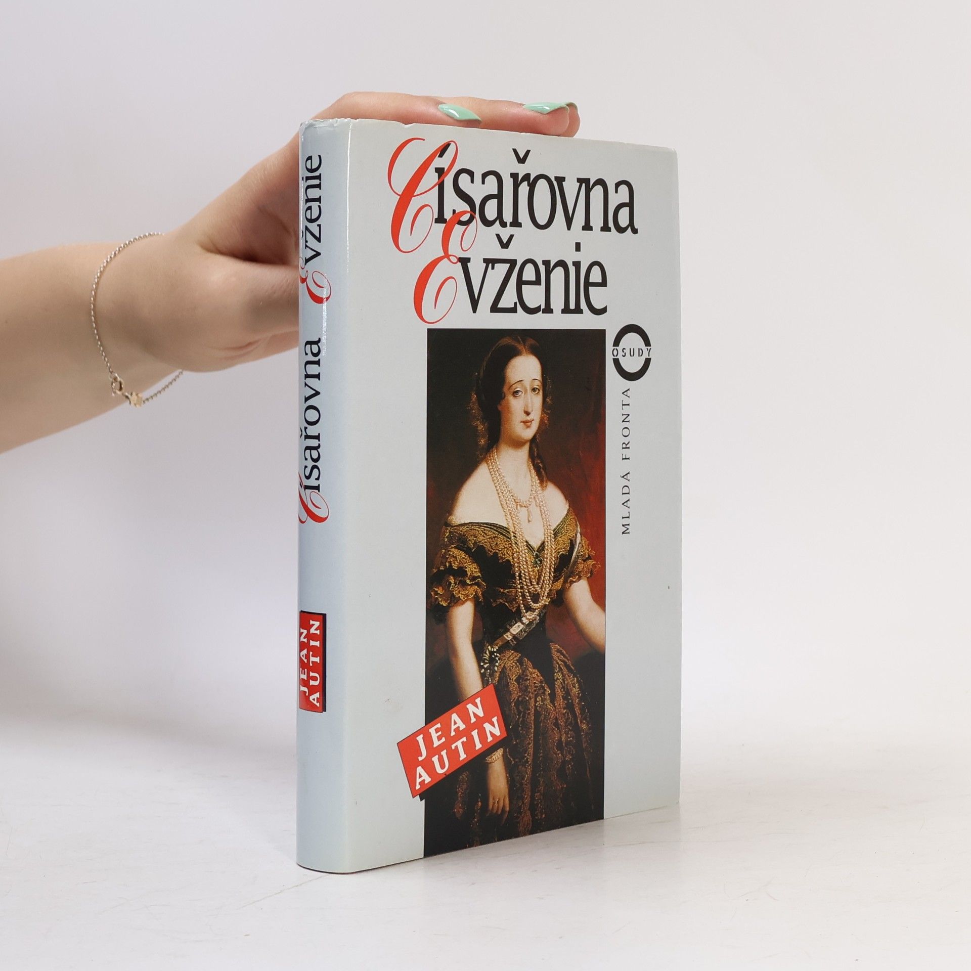 Magdalena Lavalová Císařovna Evženie