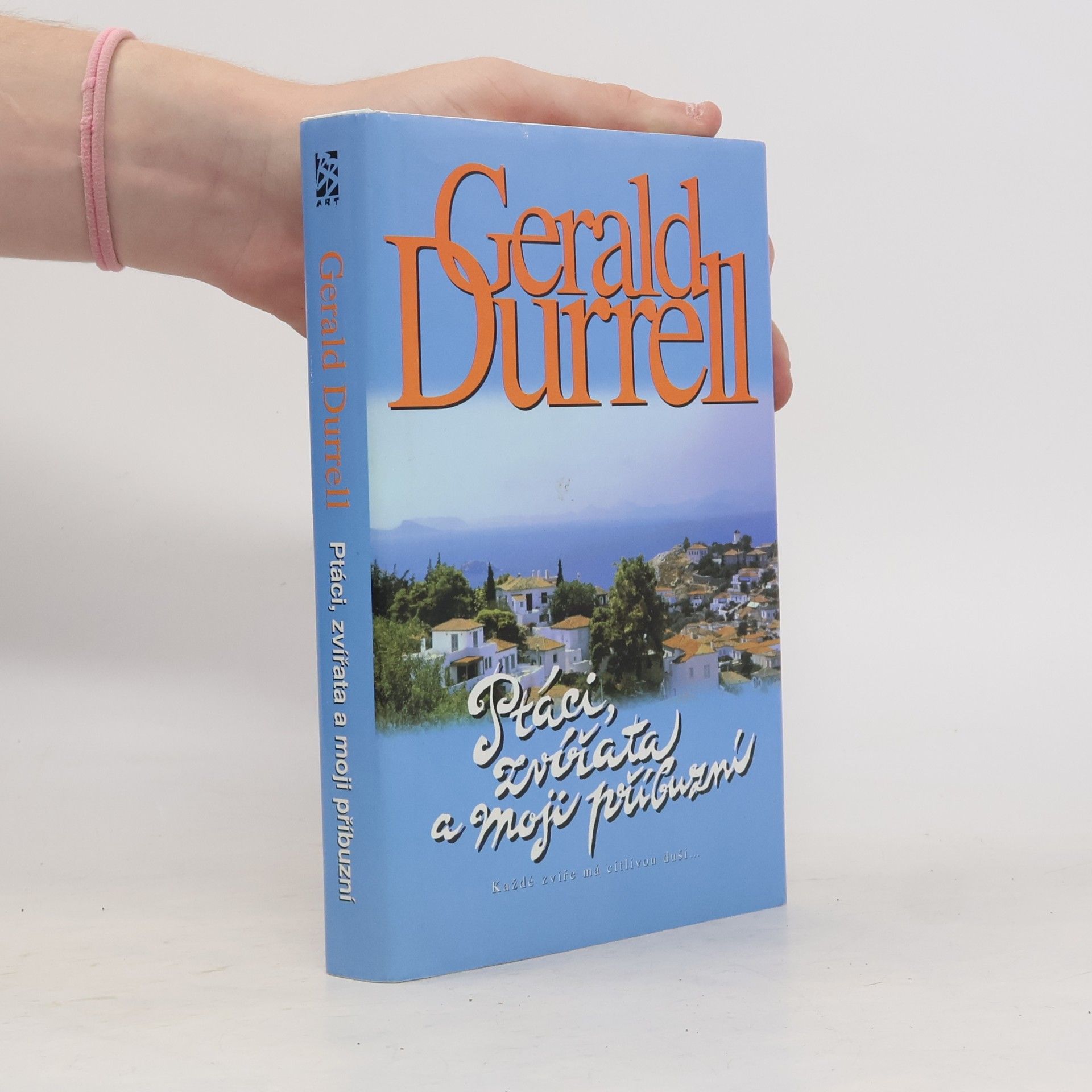 Gerald Durrell Ptáci, zvířata a moji příbuzní