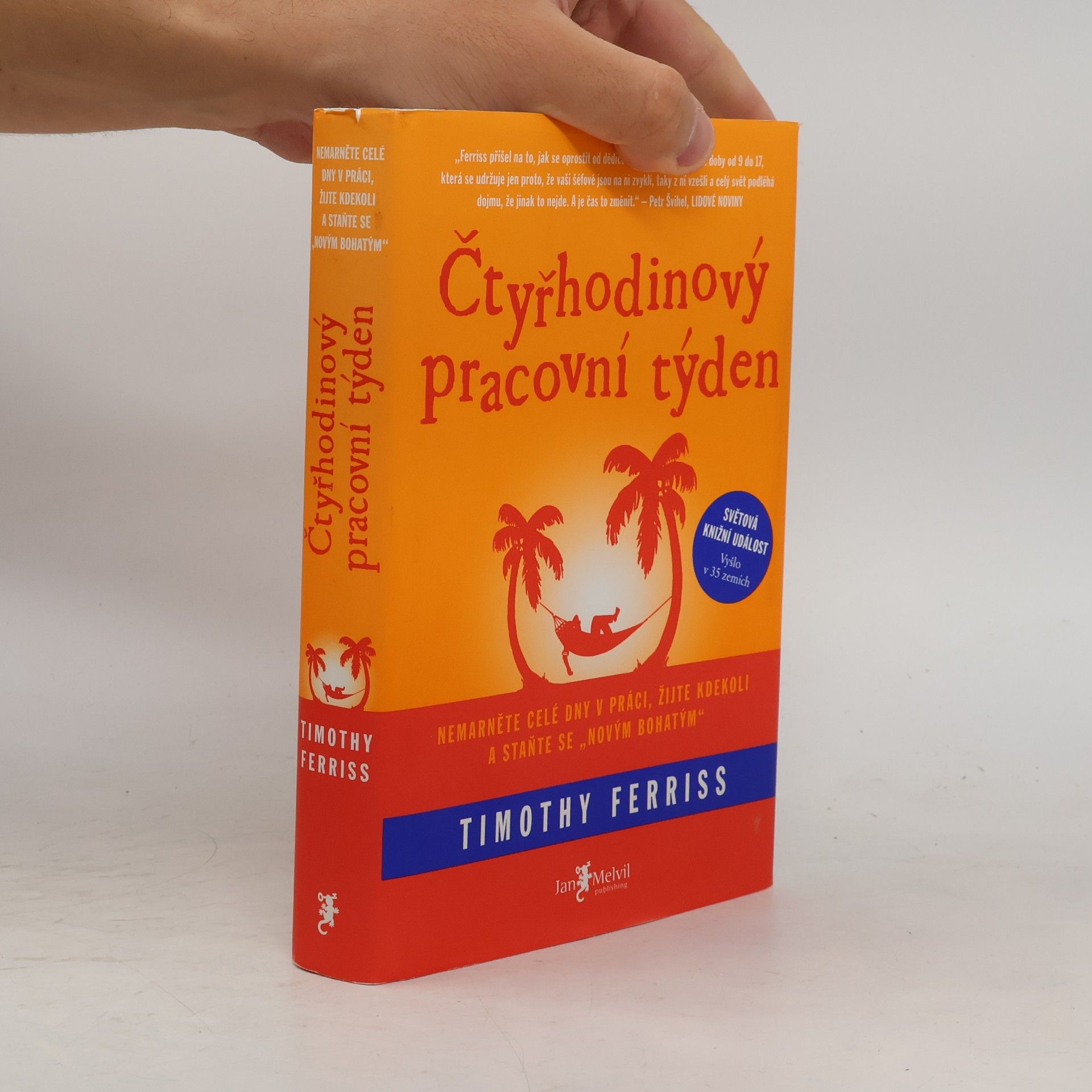 Timothy Ferriss Čtyřhodinový pracovní týden