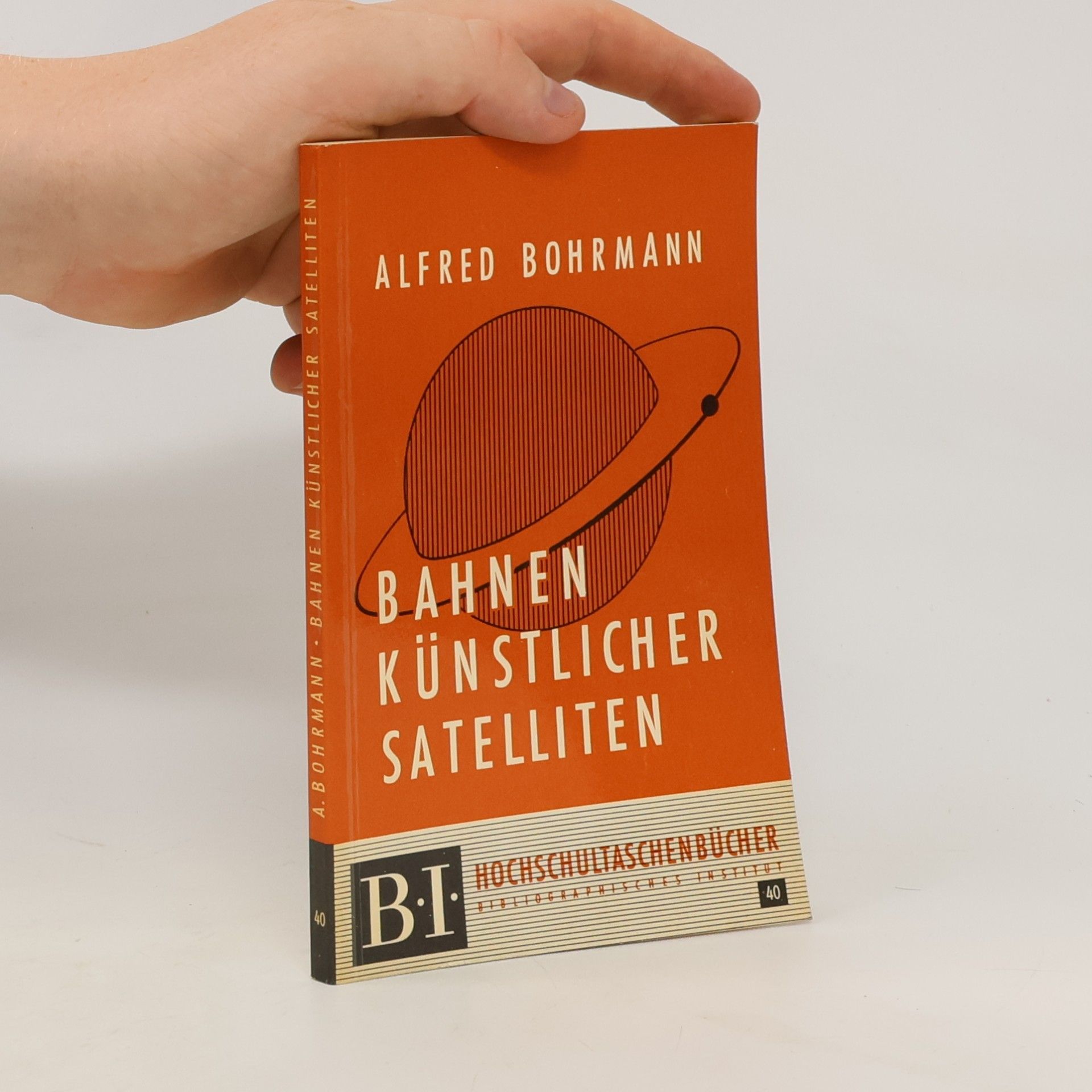 Alfred Bohrmann Bahnen künstlicher Satelliten