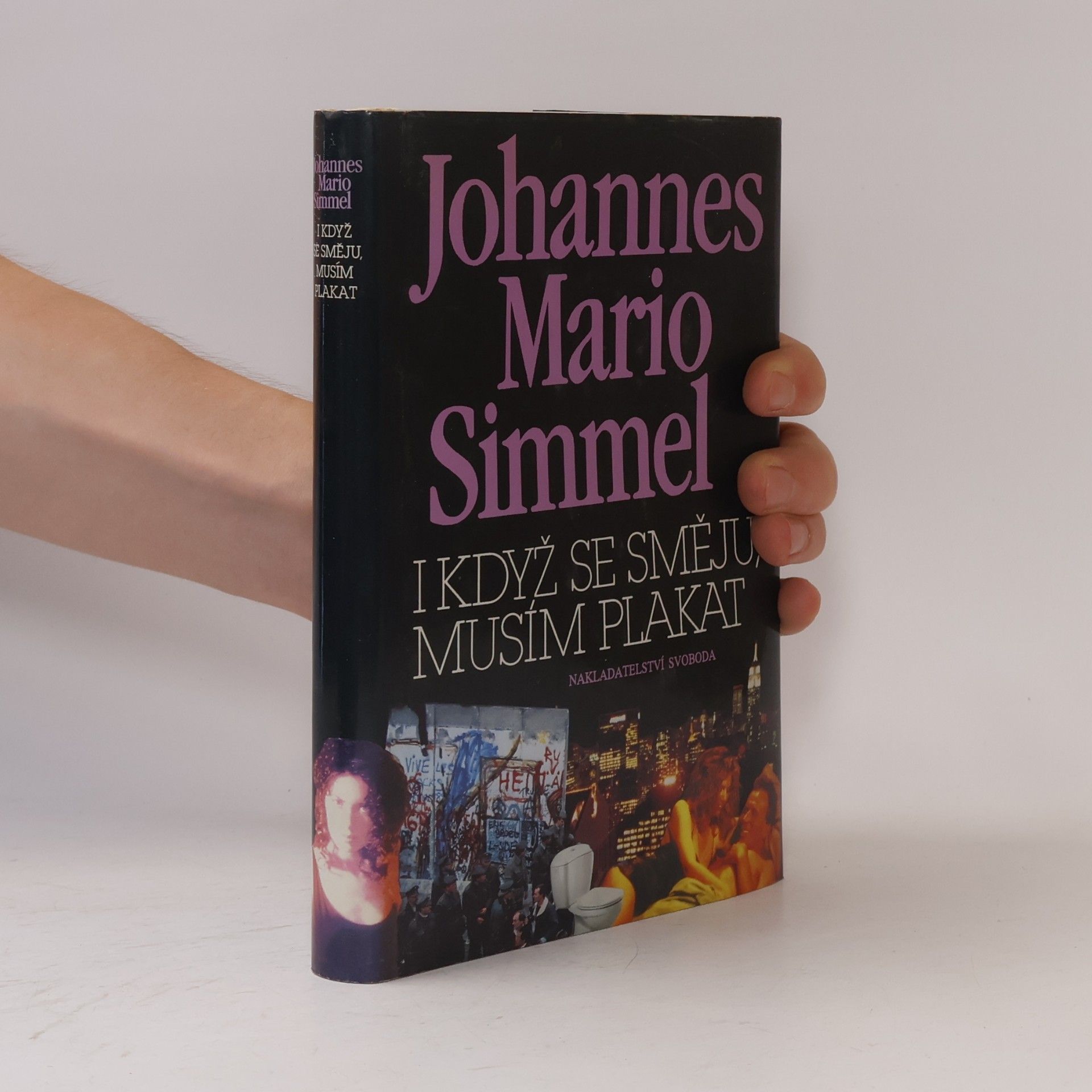 Johannes Mario Simmel I když se směju, musím plakat
