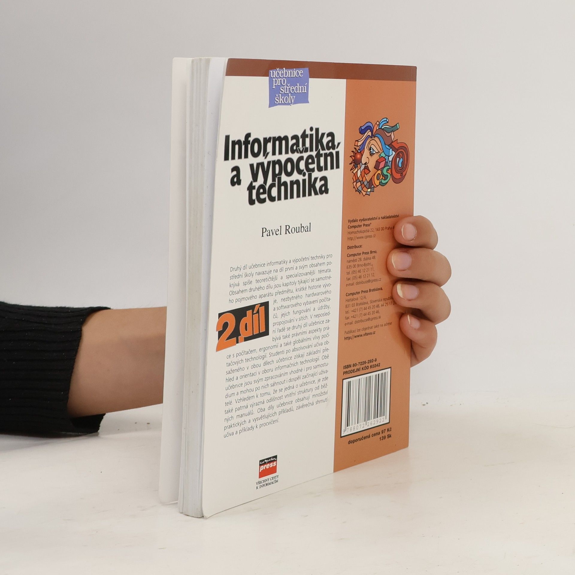 Pavel Roubal Informatika a výpočetní technika pro střední školy. Díl 2.