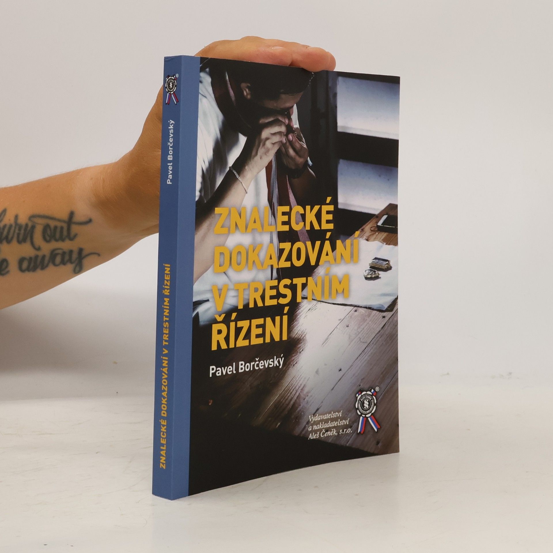 Pavel Borčevský Znalecké dokazování v trestním řízení