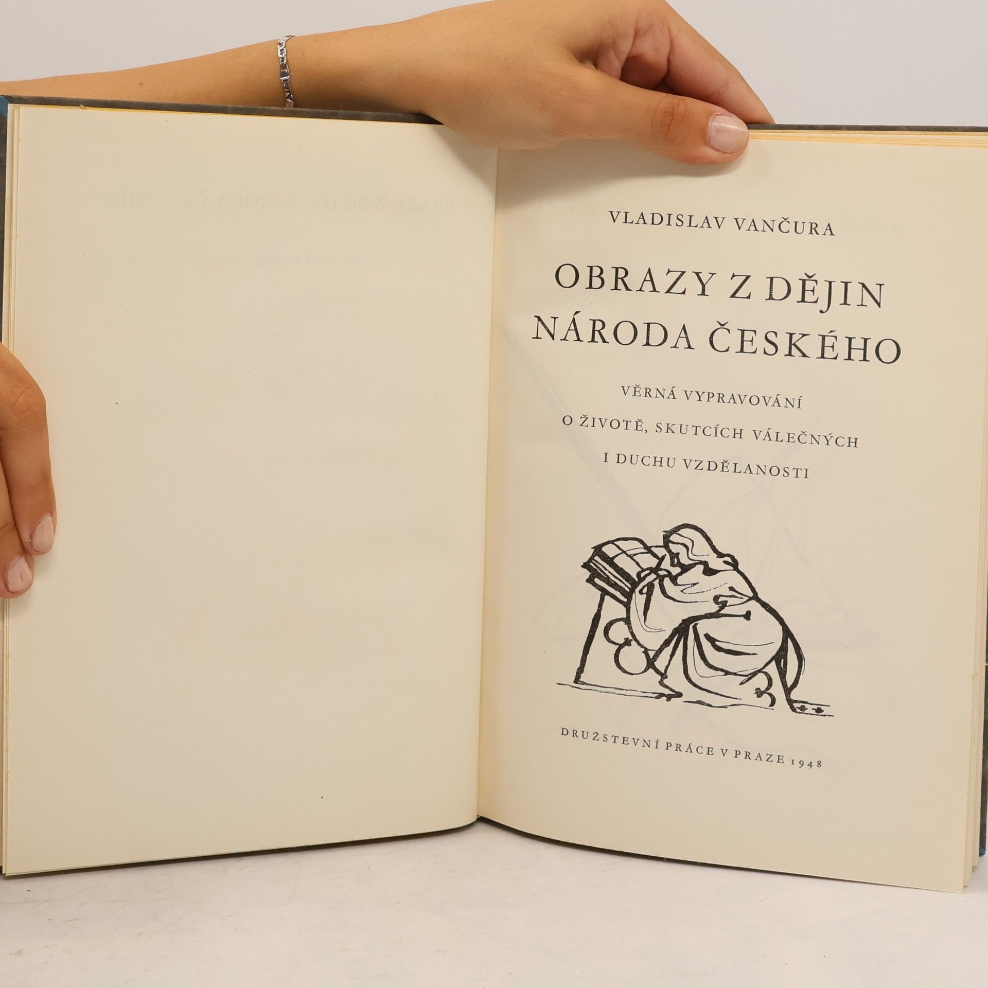 Vladislav Vančura Obrazy z dějin národa českého. Věrná vypravování o životě, skutcích válečných i duchu vzdělanosti