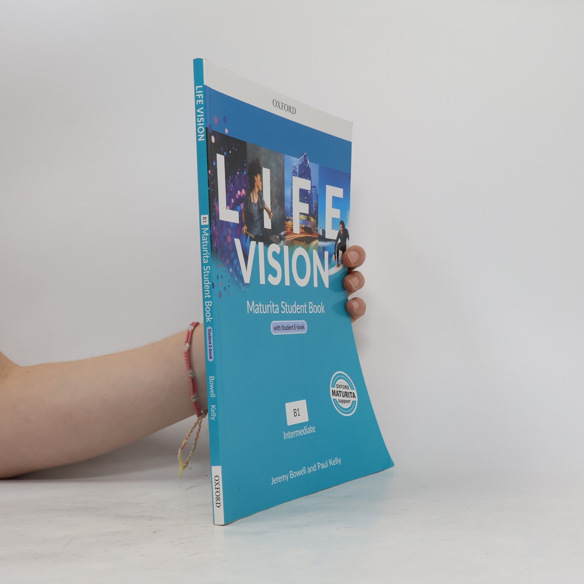 Paul Kelly Life Vision. Maturita Student Book. B1 Intermediate