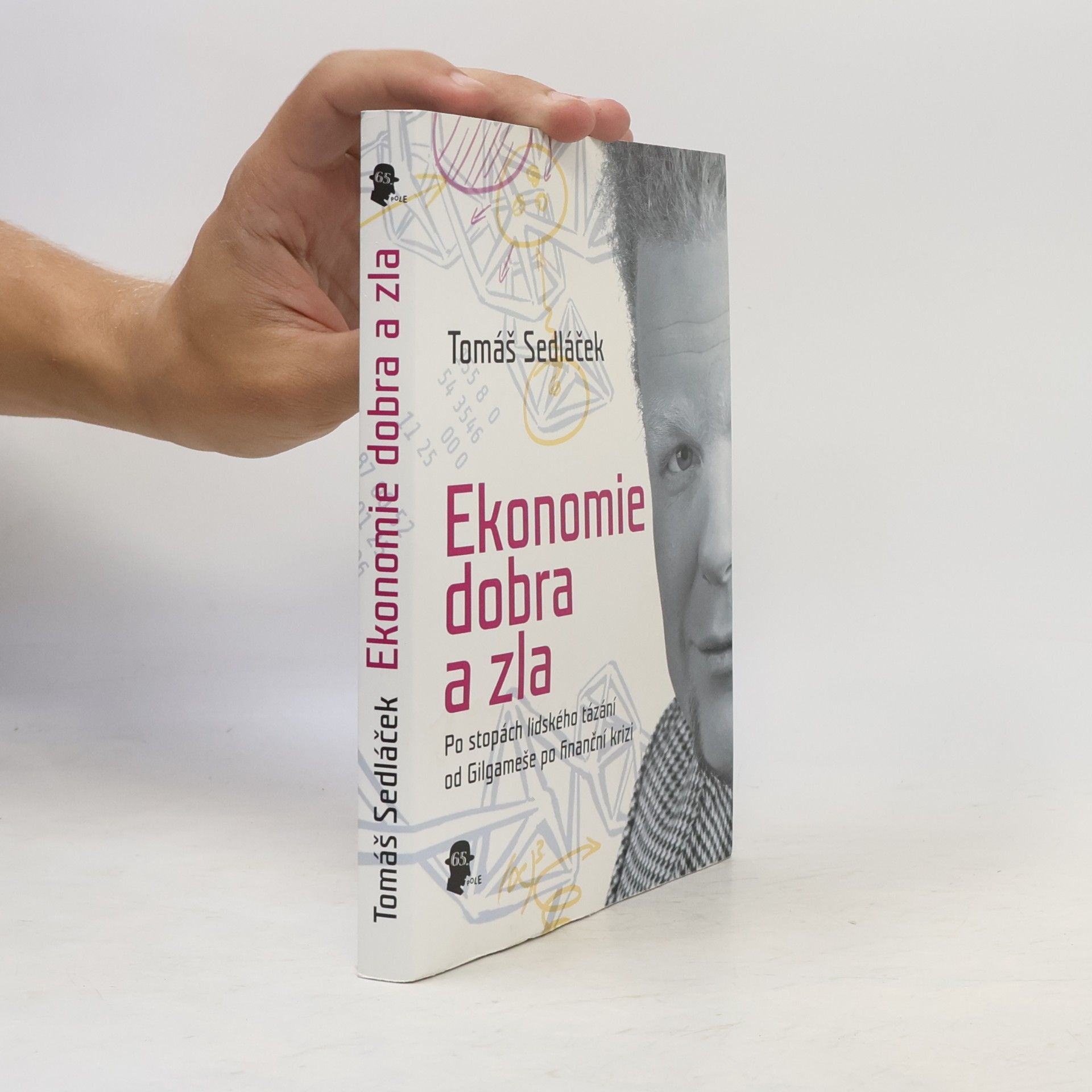 Tomáš Sedláček Ekonomie dobra a zla