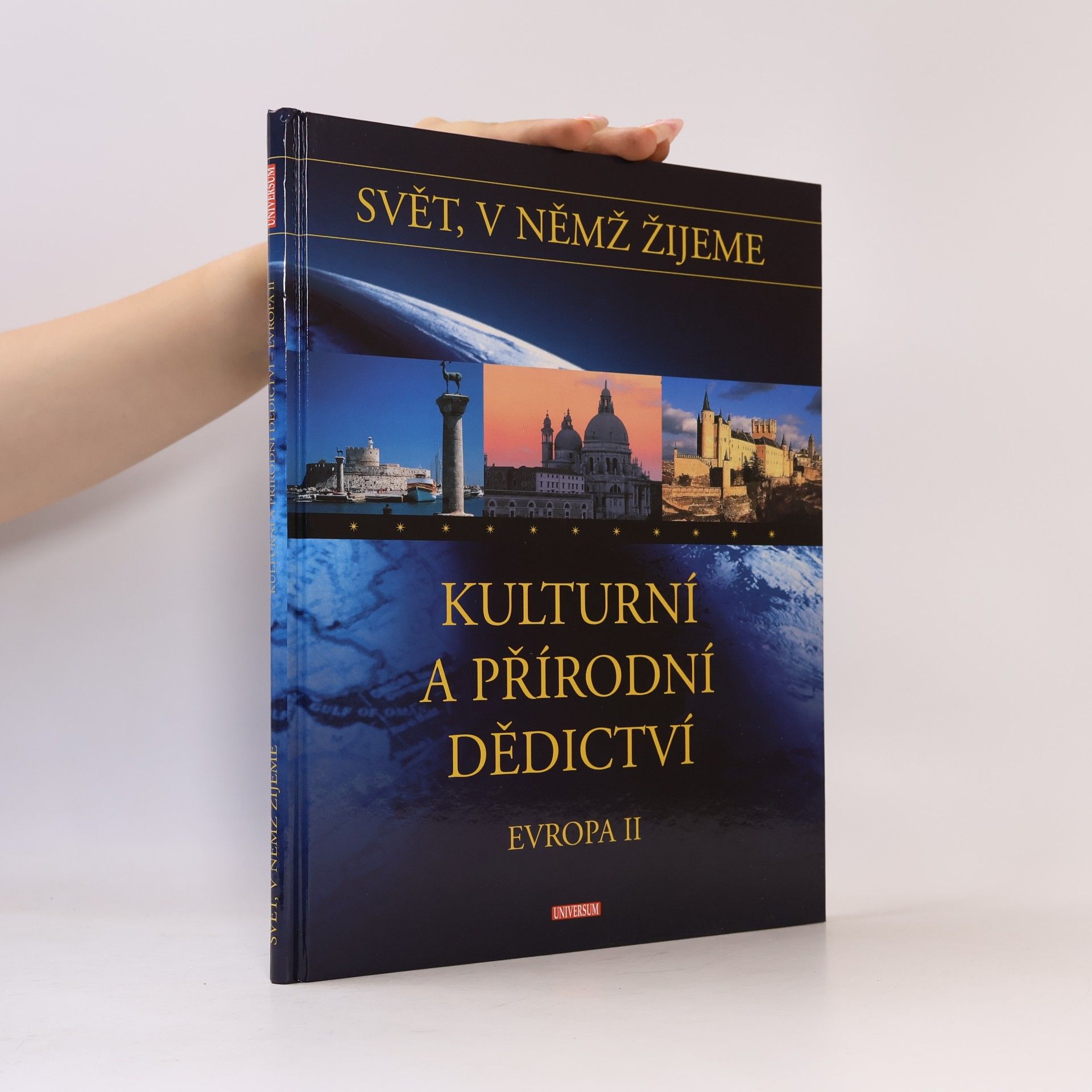 Pavel Soukup Kulturní a přírodní dědictví. Evropa II