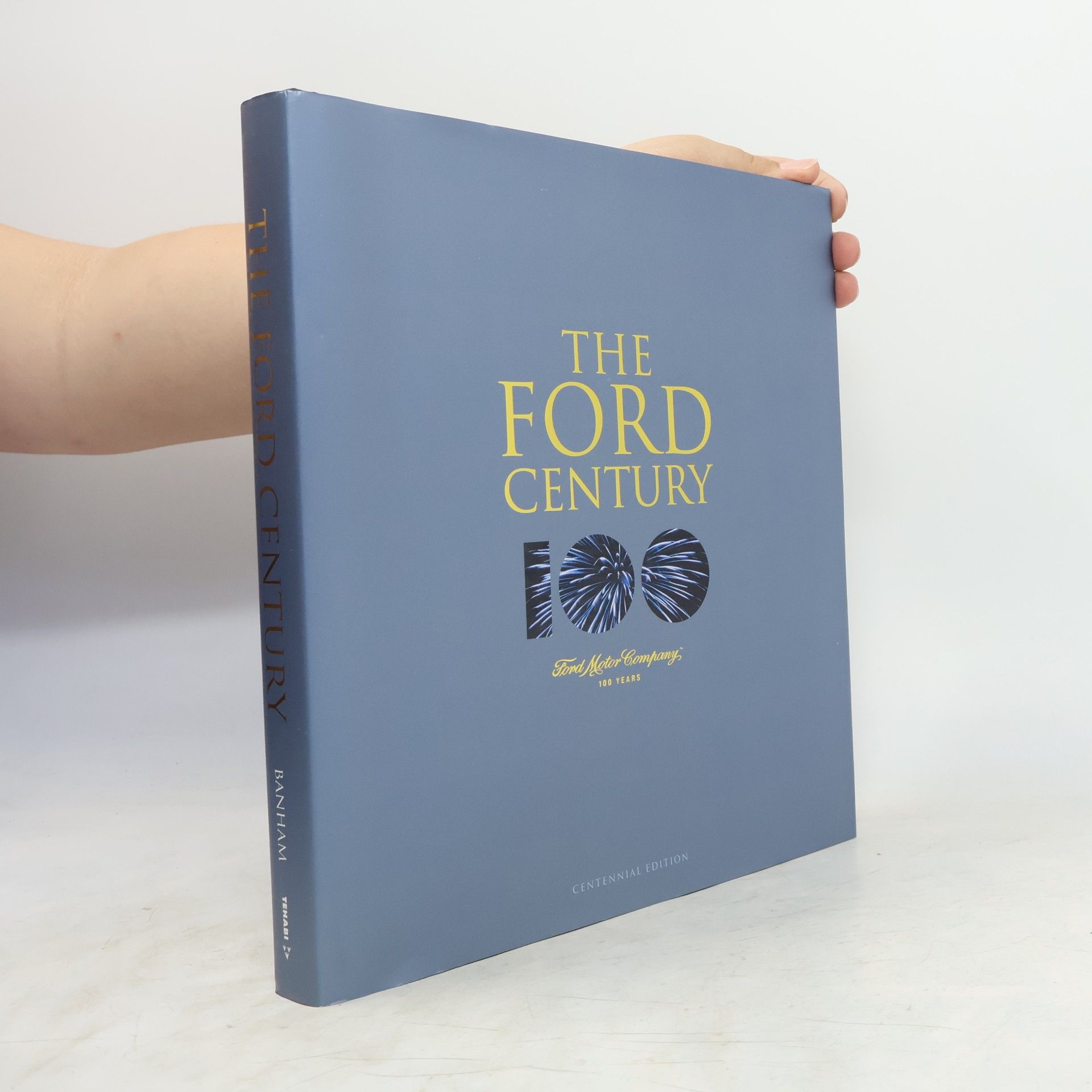 Russ Banham The Ford Century
