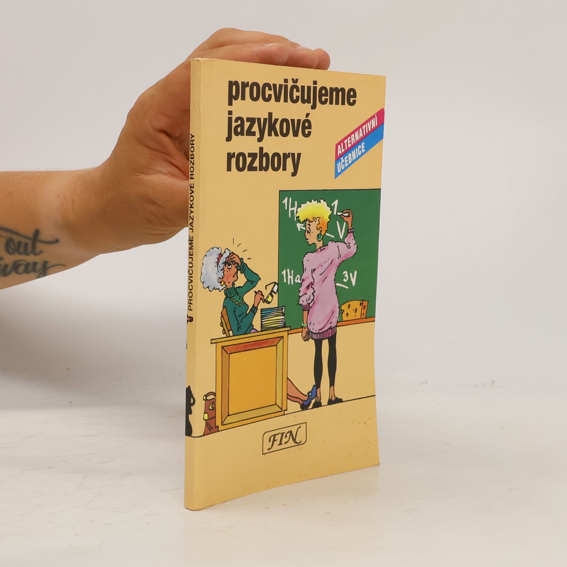 Věra Hartmannová Procvičujeme jazykové rozbory : alternativní učebnice