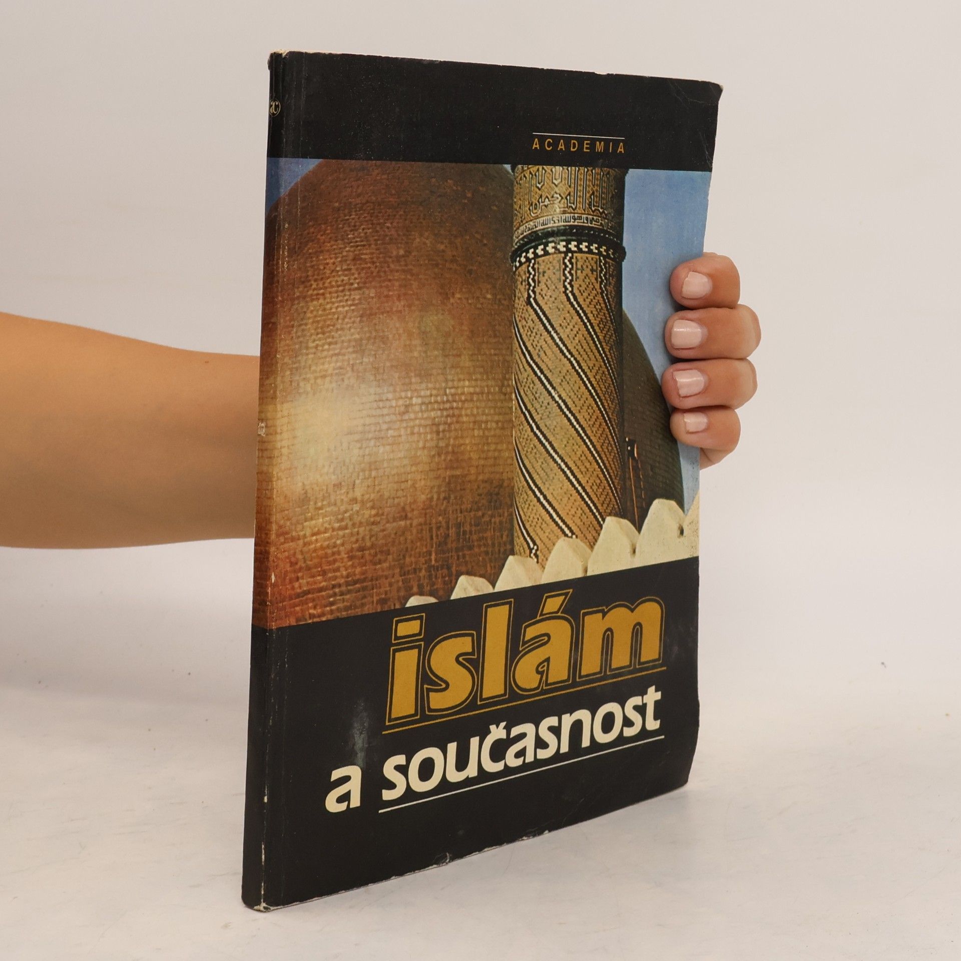 Josef Muzikář Islám a současnost