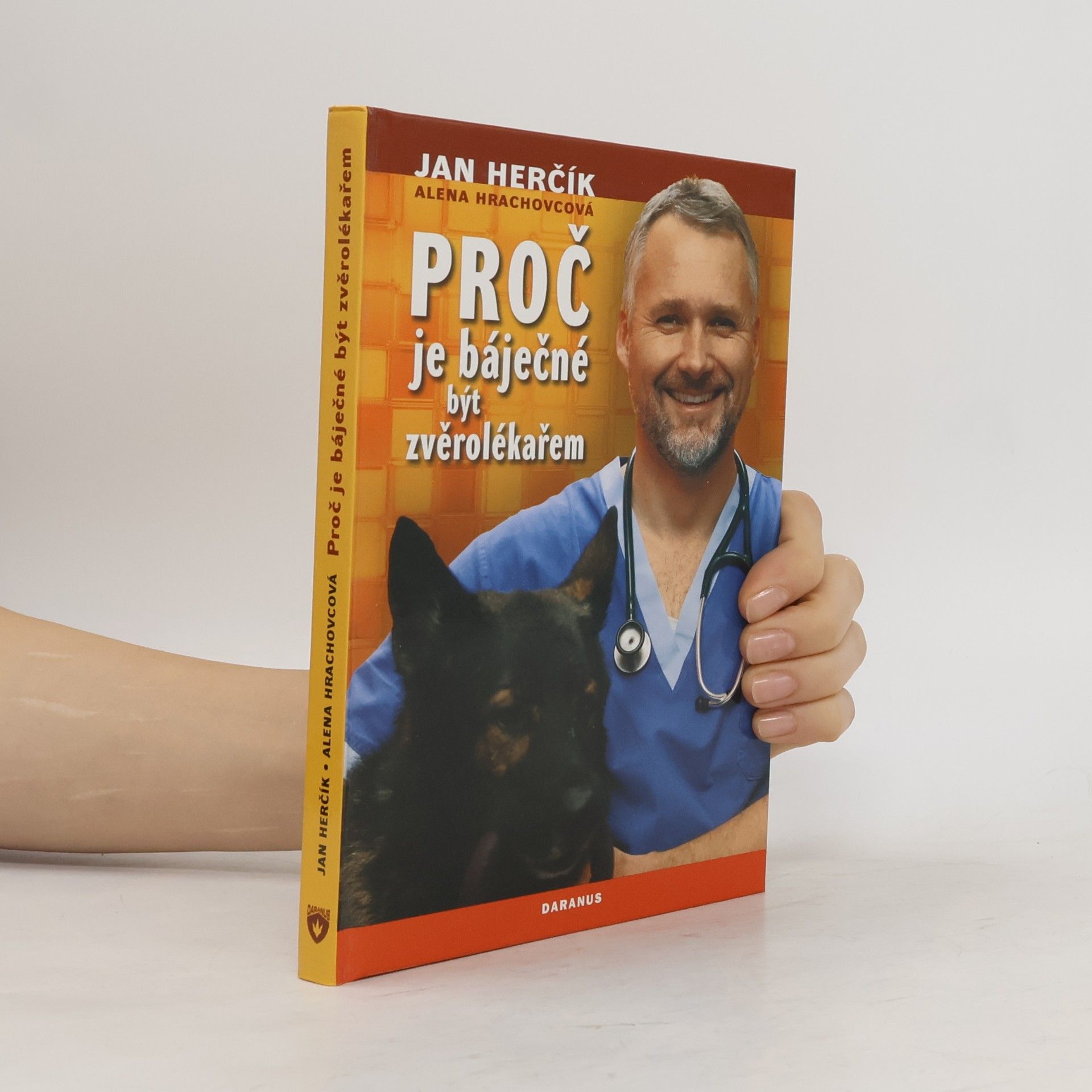 Jan Herčík Proč je báječné být zvěrolékařem