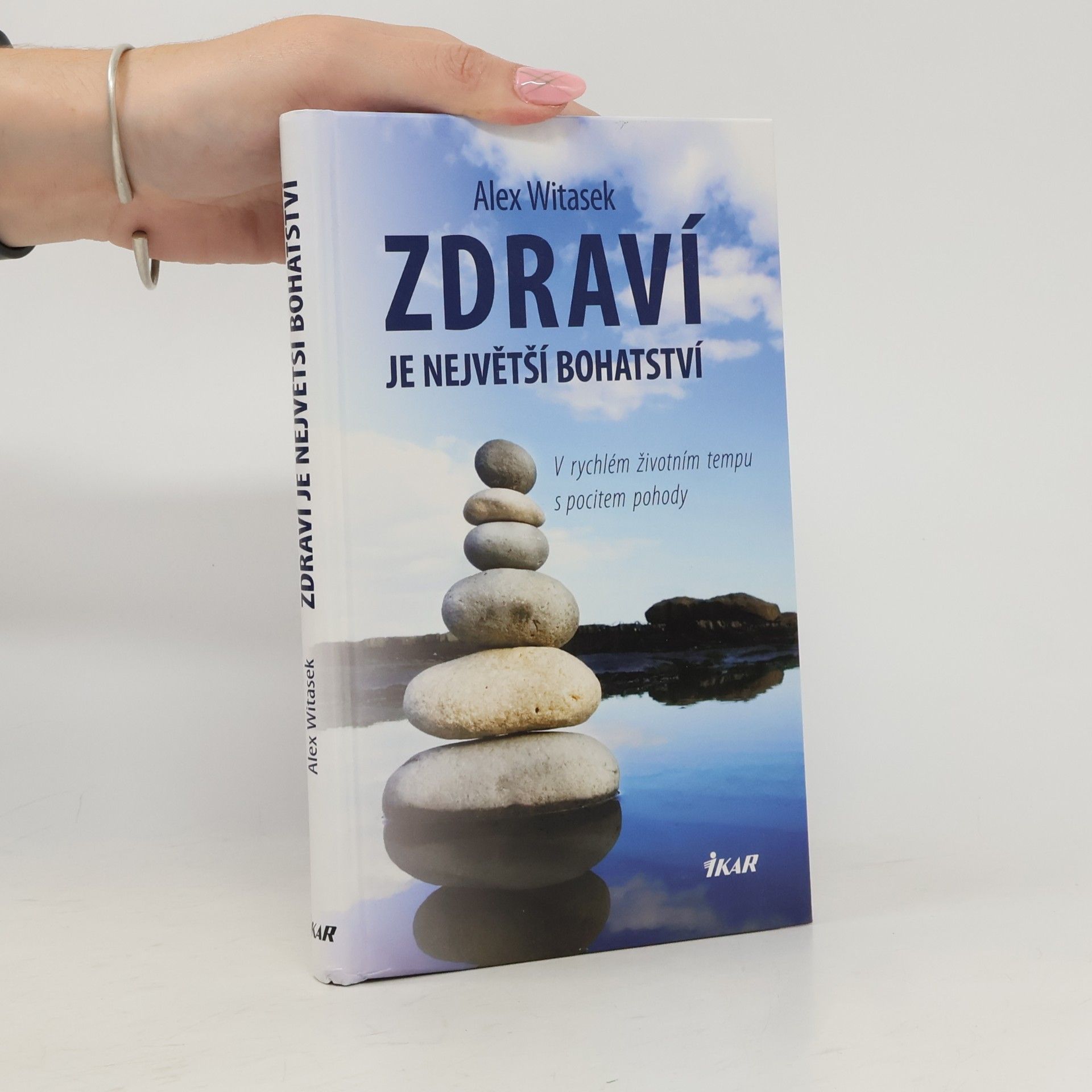 Alex Witasek Zdraví je největší bohatství
