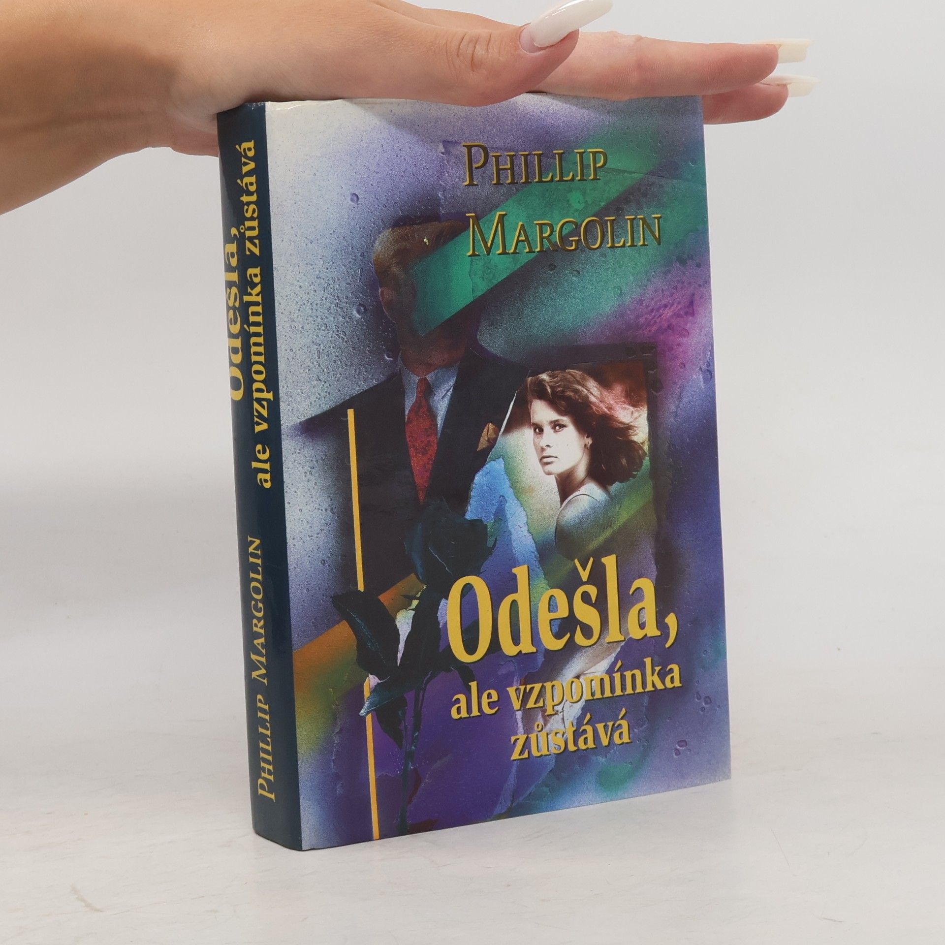 Phillip Margolin Odešla, ale vzpomínka zůstává