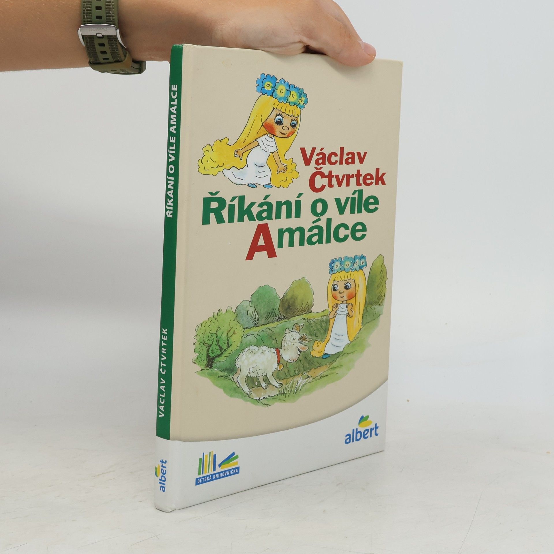 Václav Čtvrtek Říkání o víle Amálce