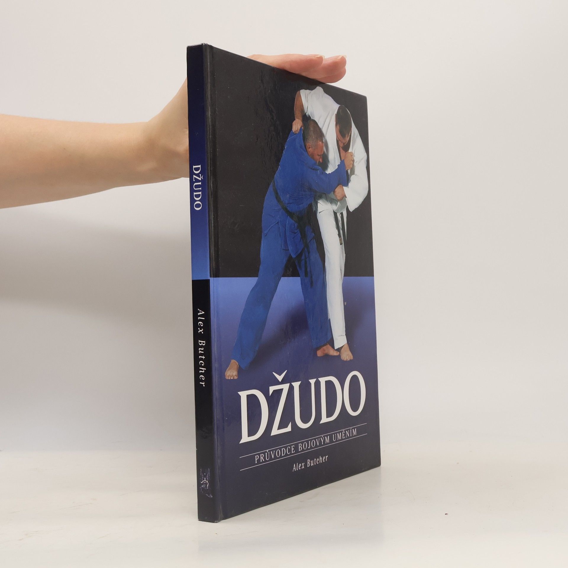 Alex Butcher Džudo : průvodce bojovým uměním