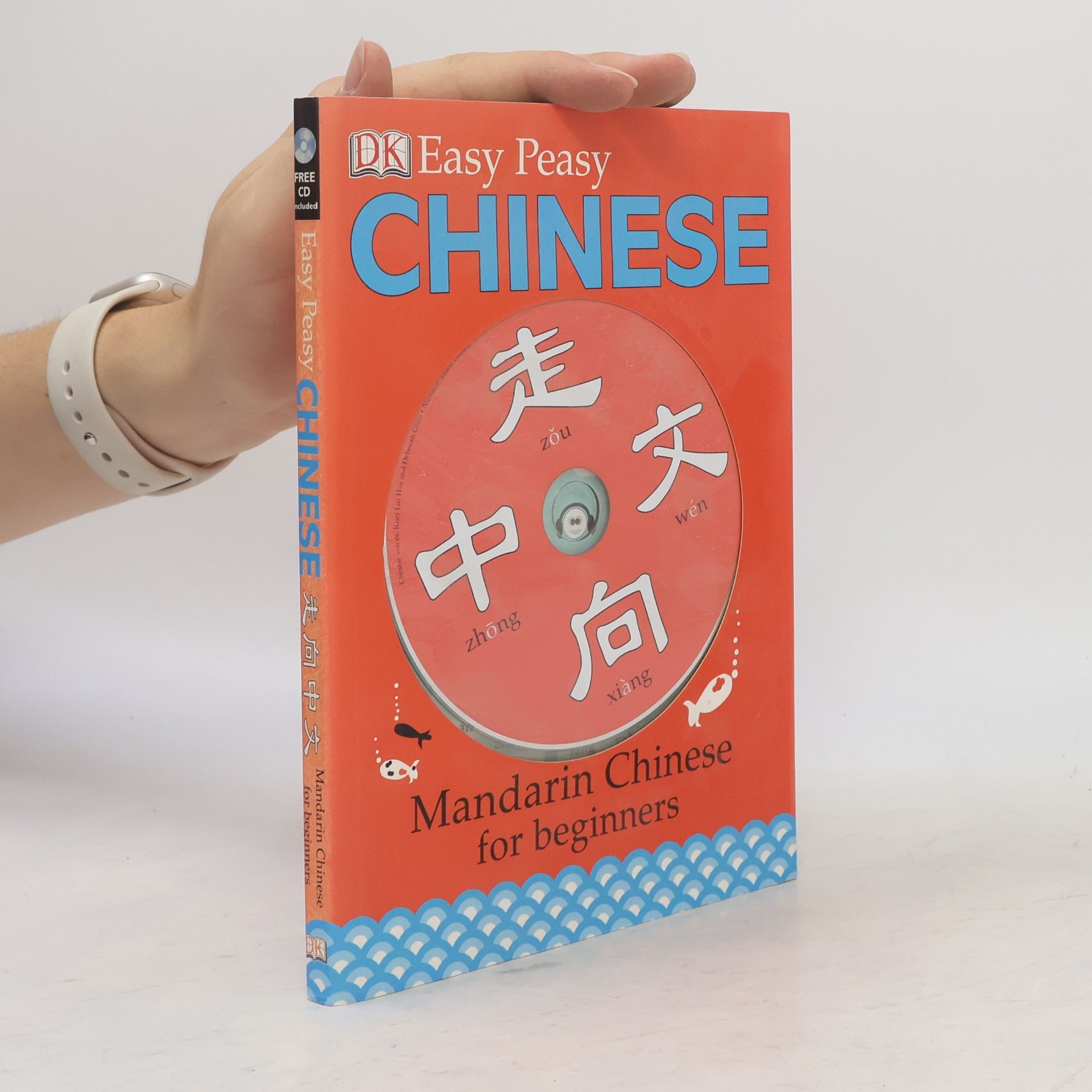Elinor Greenwood 走向中文 Easy Peasy Chinese: Mandarin for beginners