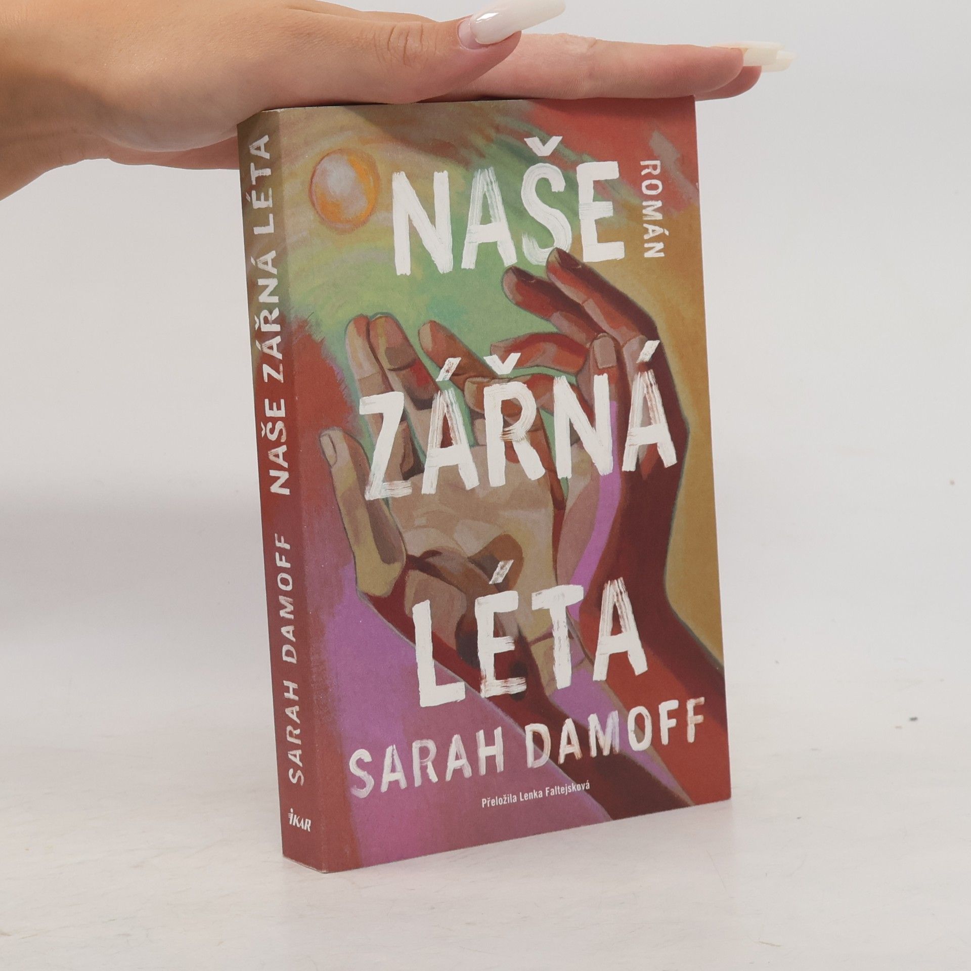 Sarah Damoff Naše zářná léta