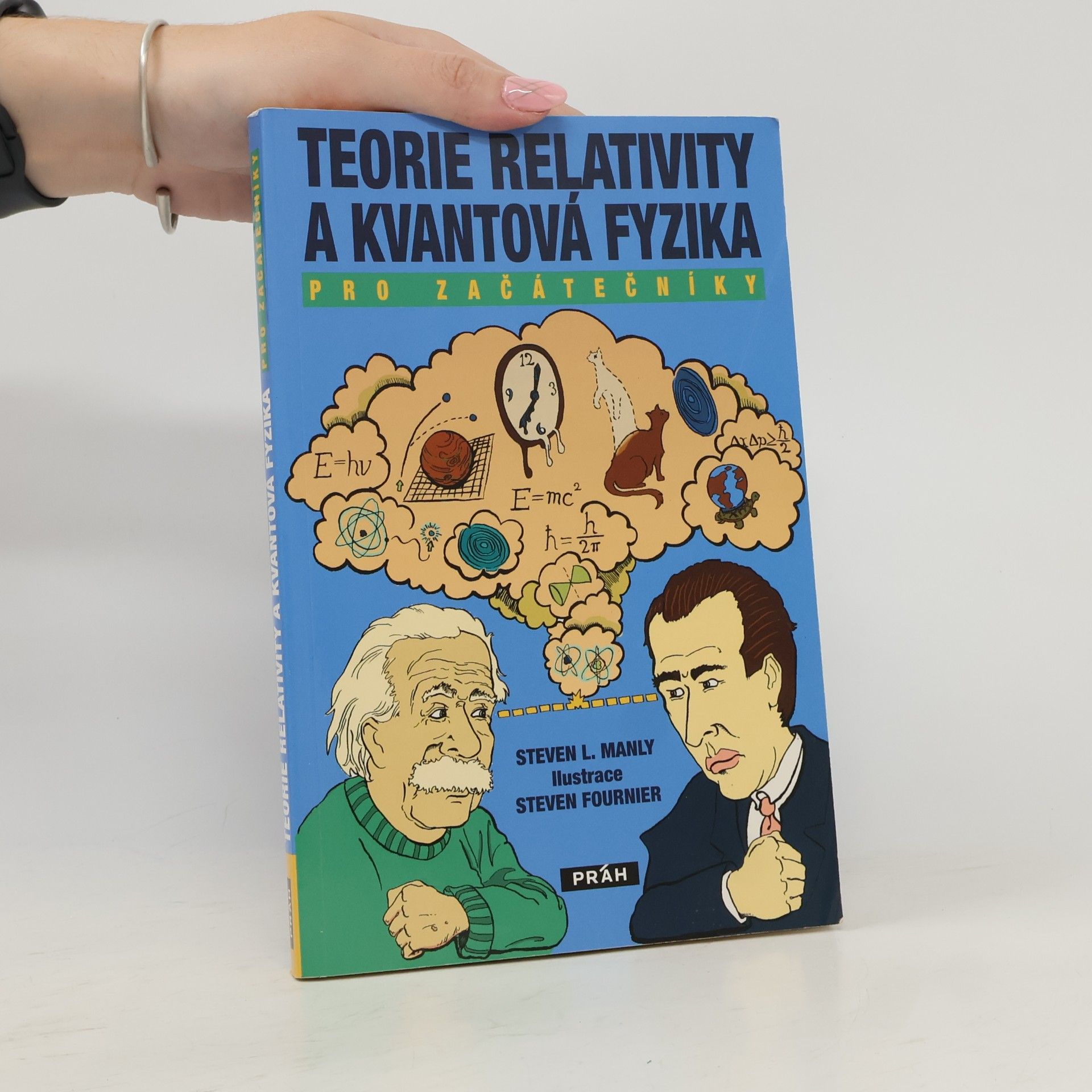 Steven L. Manly Teorie relativity a kvantová fyzika pro začátečníky
