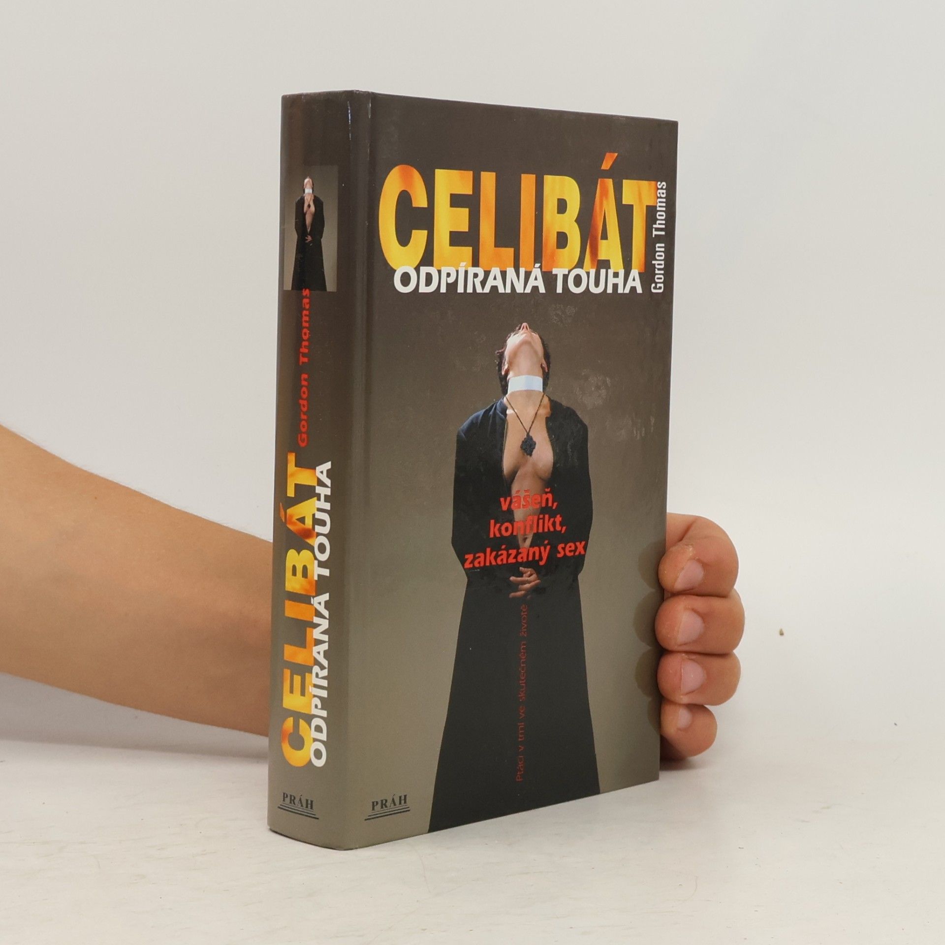 Gordon Thomas Celibát. Odpíraná touha