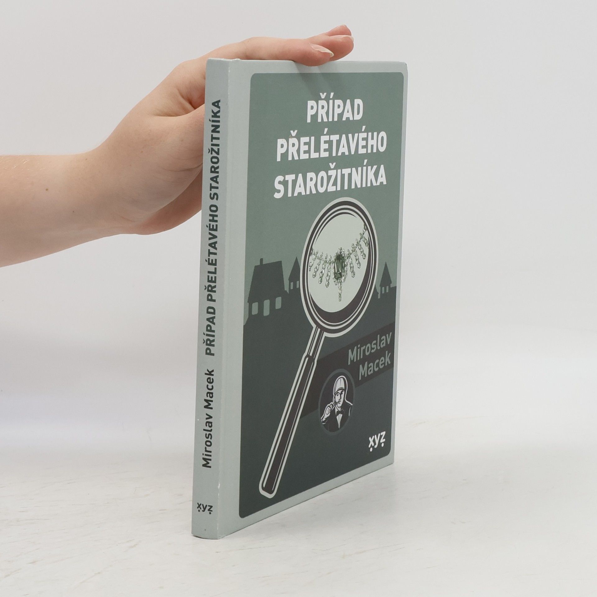 Miroslav Macek Případ přelétavého starožitníka