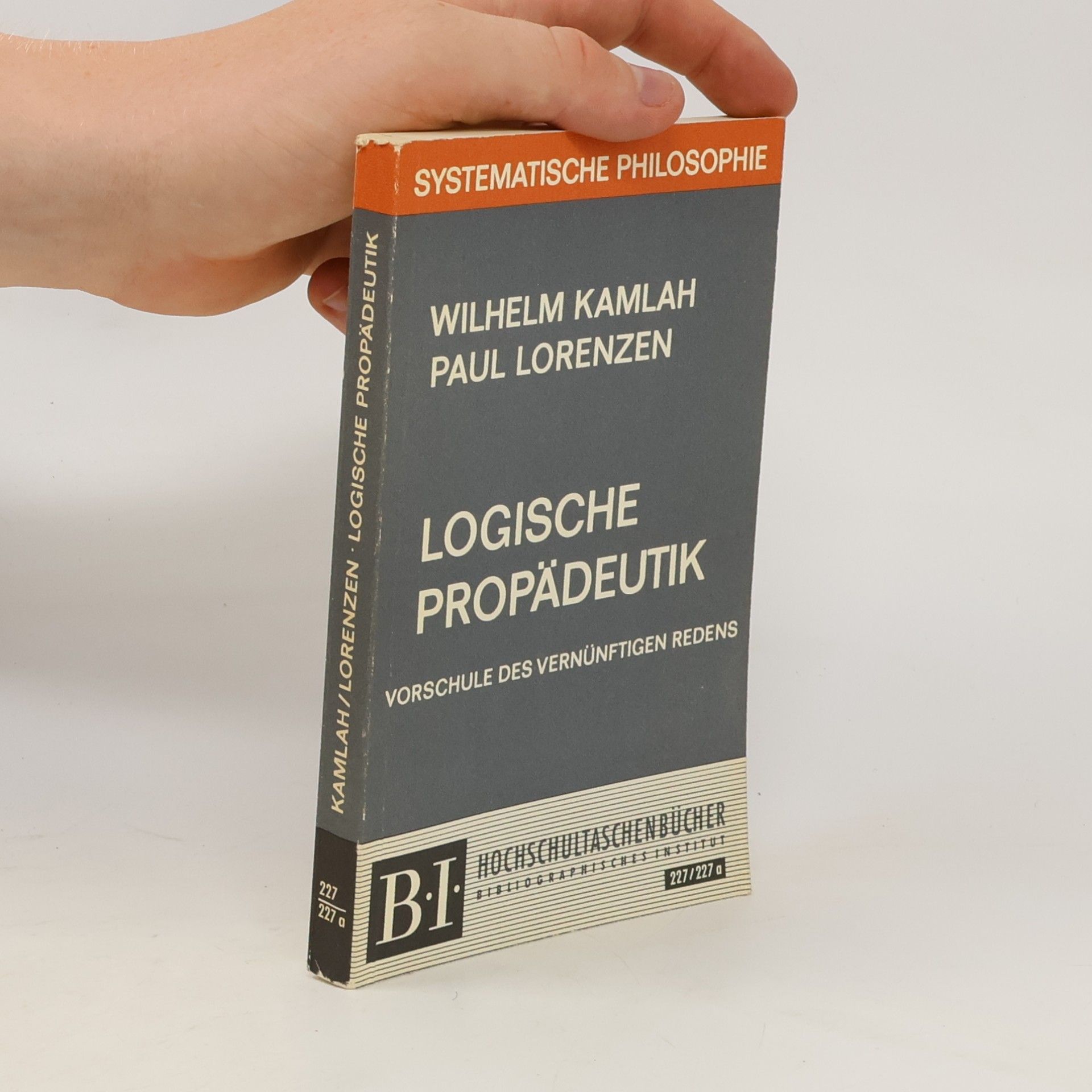 Wilhelm Kamlah Logische Propädeutik