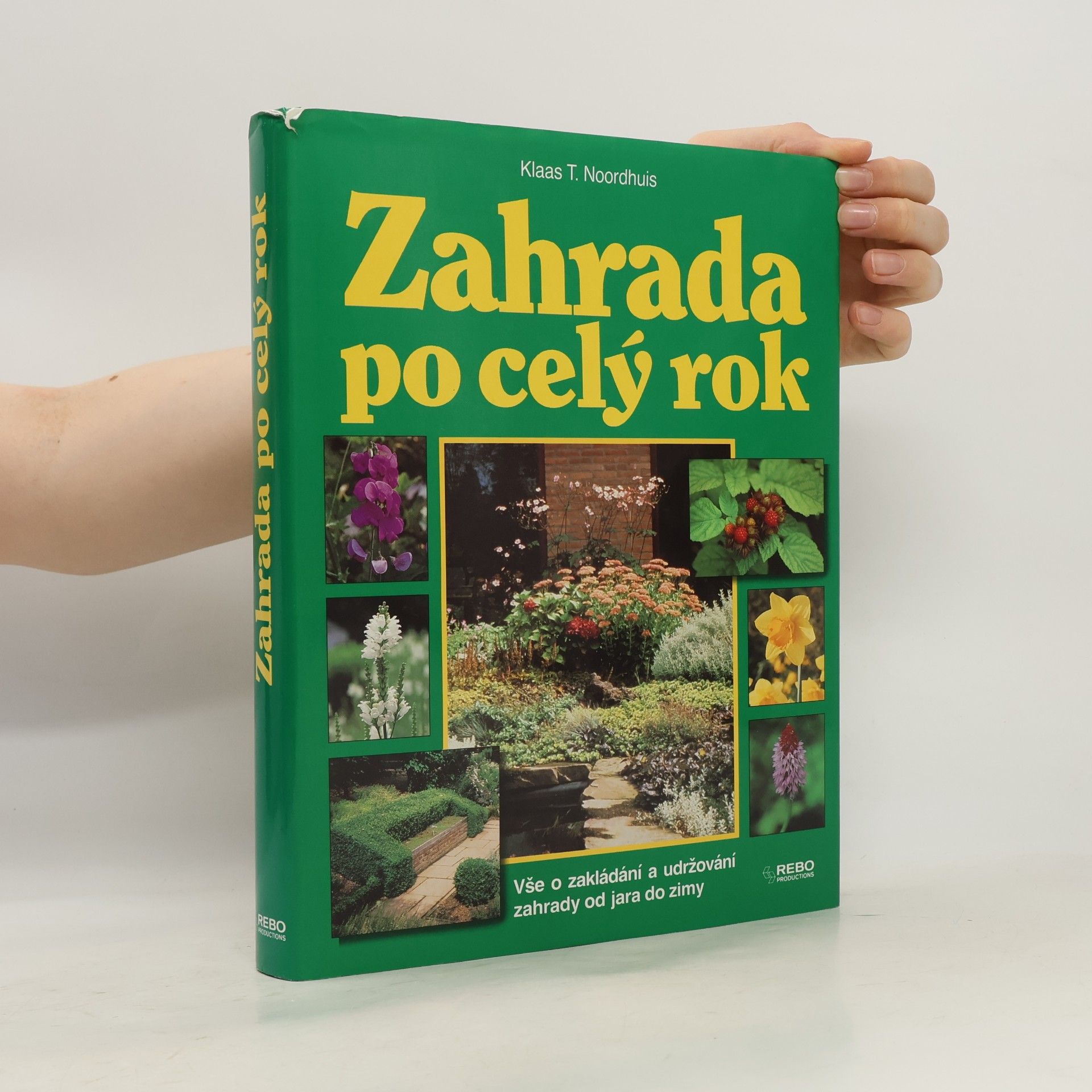 Klaas T. Noordhuis Zahrada po celý rok