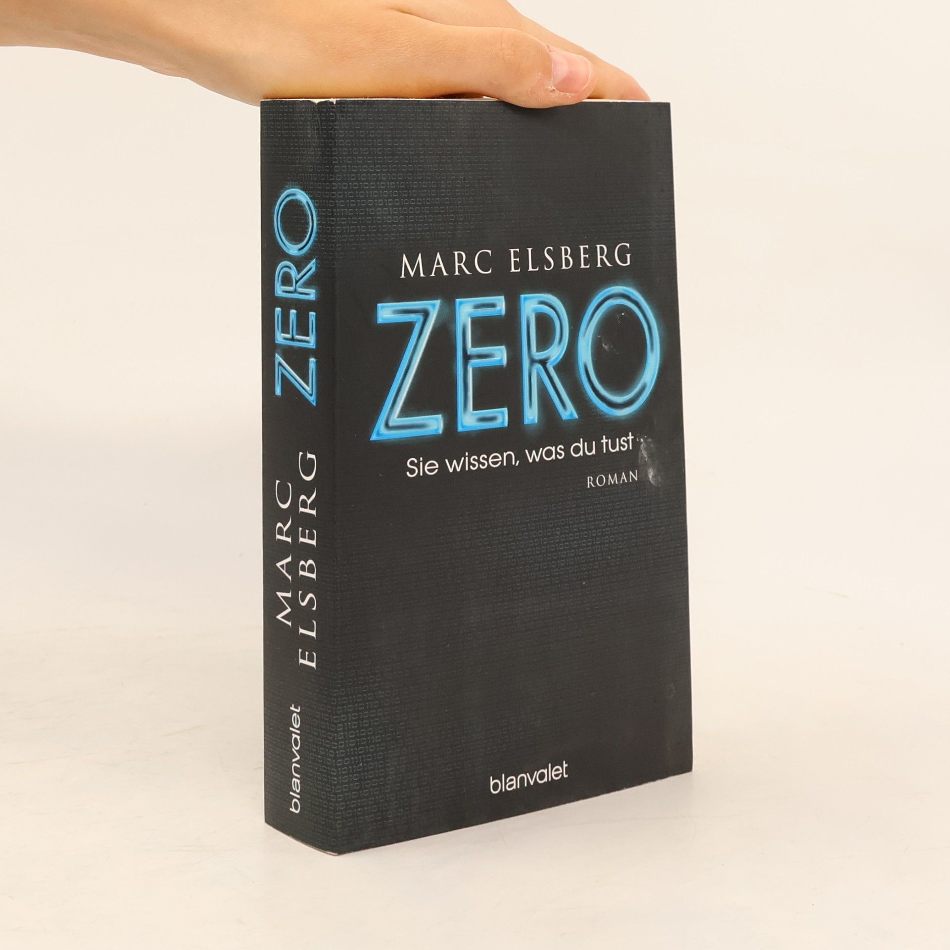 Zero. Sie wissen, was du tust