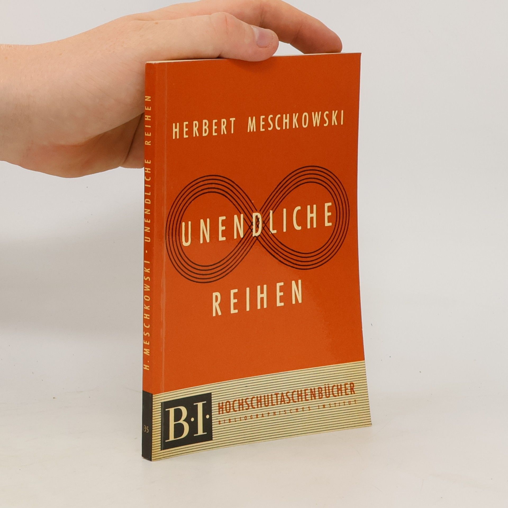 Herbert Meschkowski Unendliche Reihen