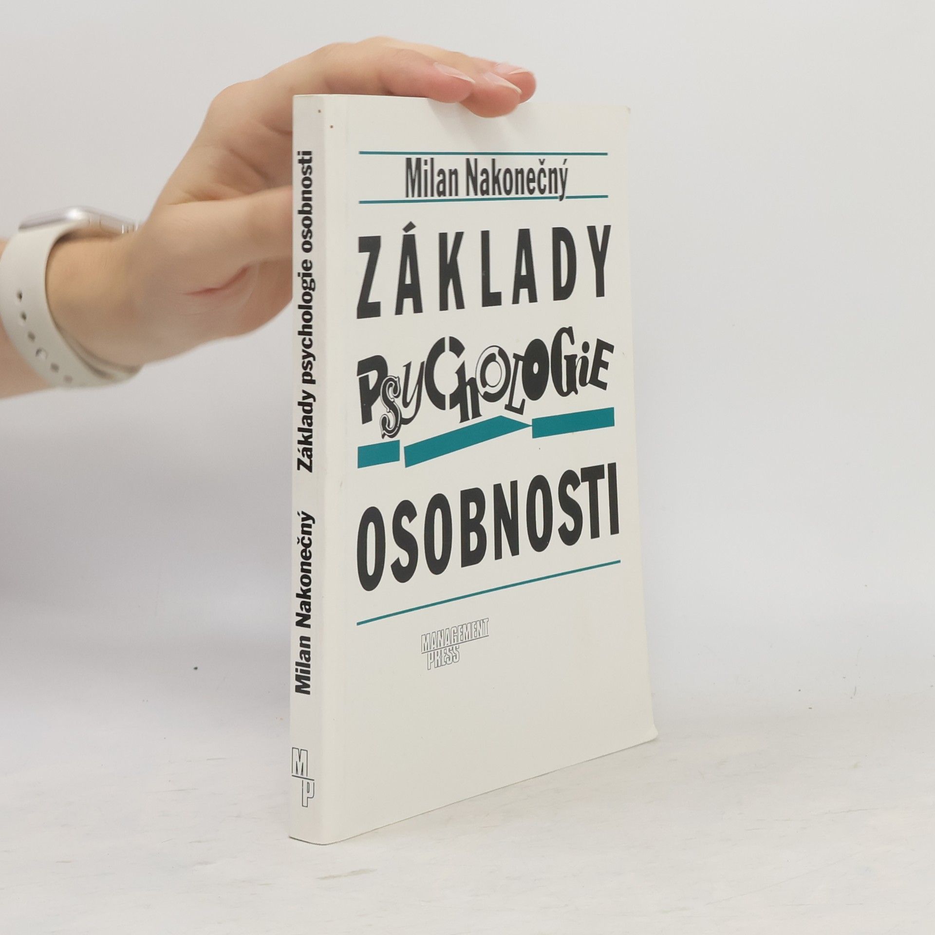 Milan Nakonečný Základy psychologie osobnosti
