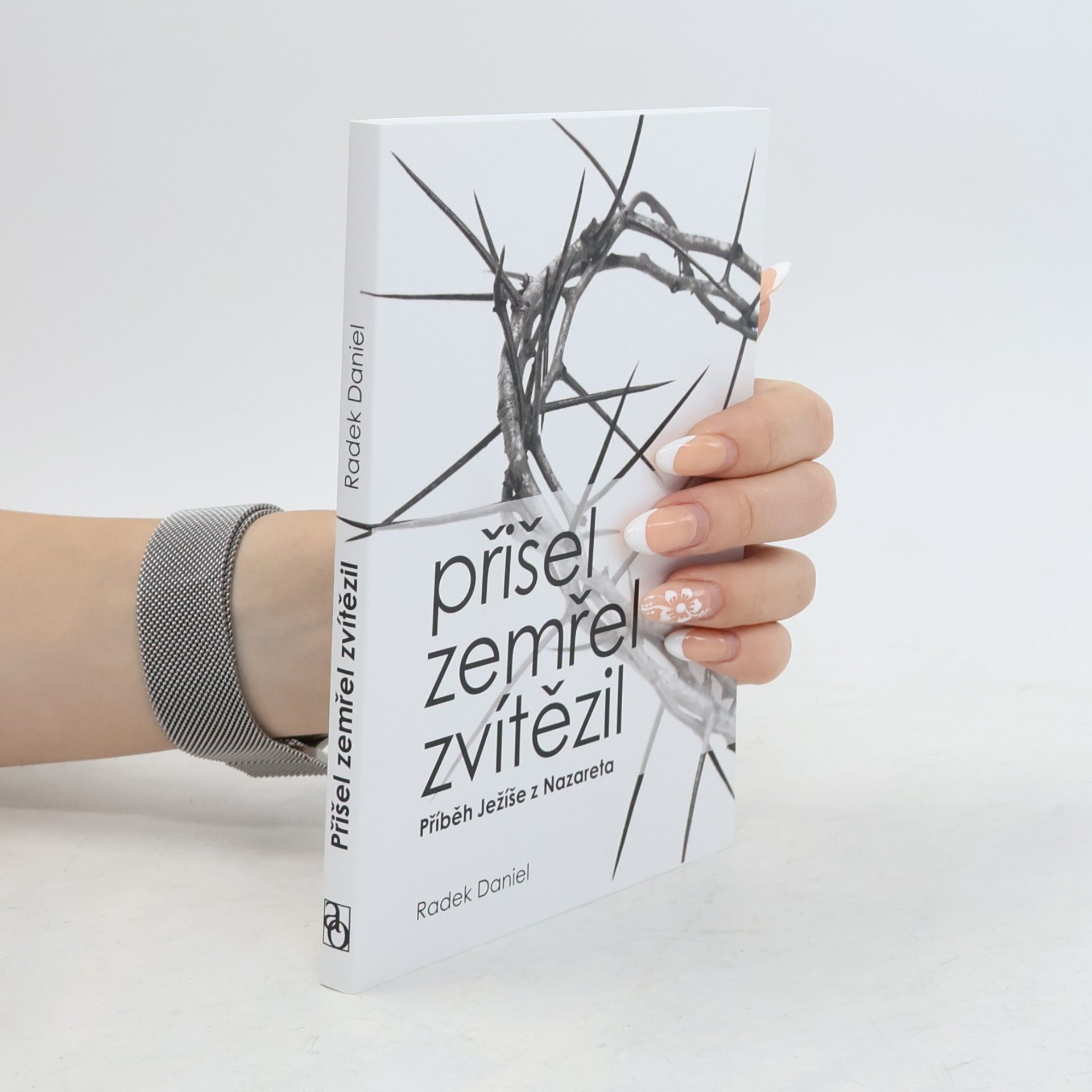 Radek Daniel Přišel, zemřel, zvítězil