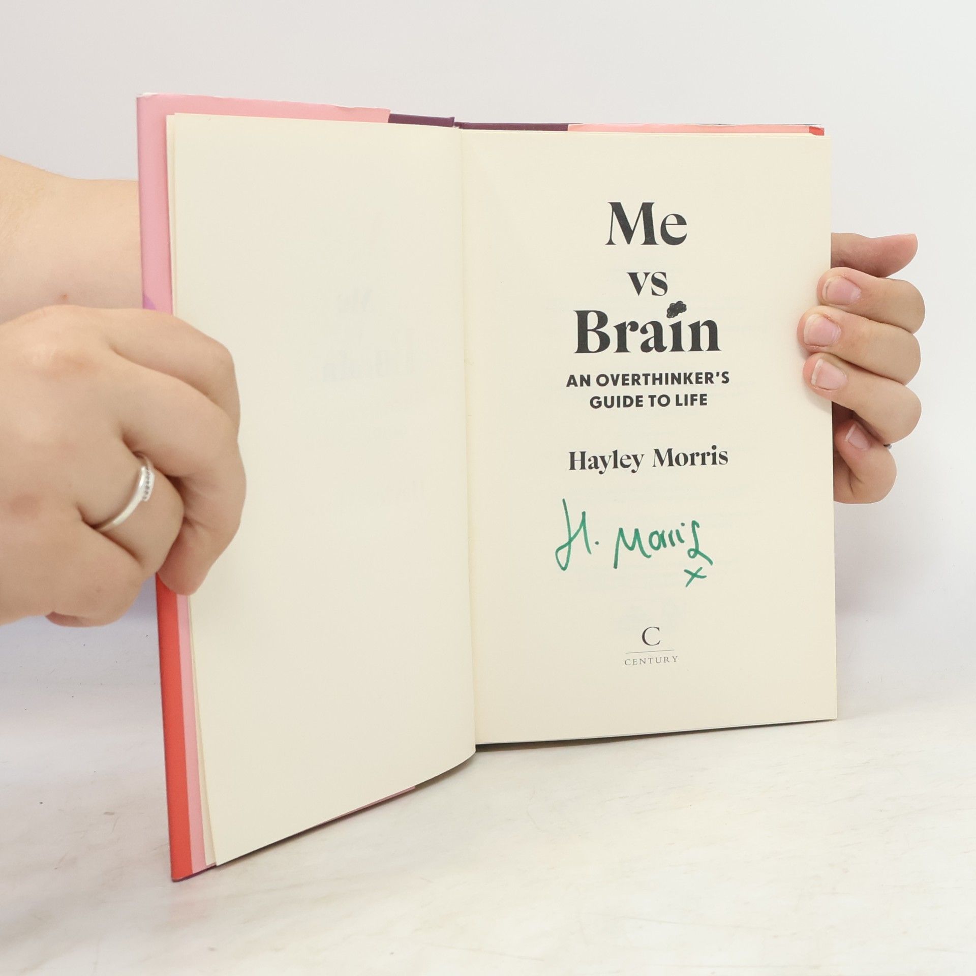Hayley Morris Me vs brain: An Overthinker's Guide to Life