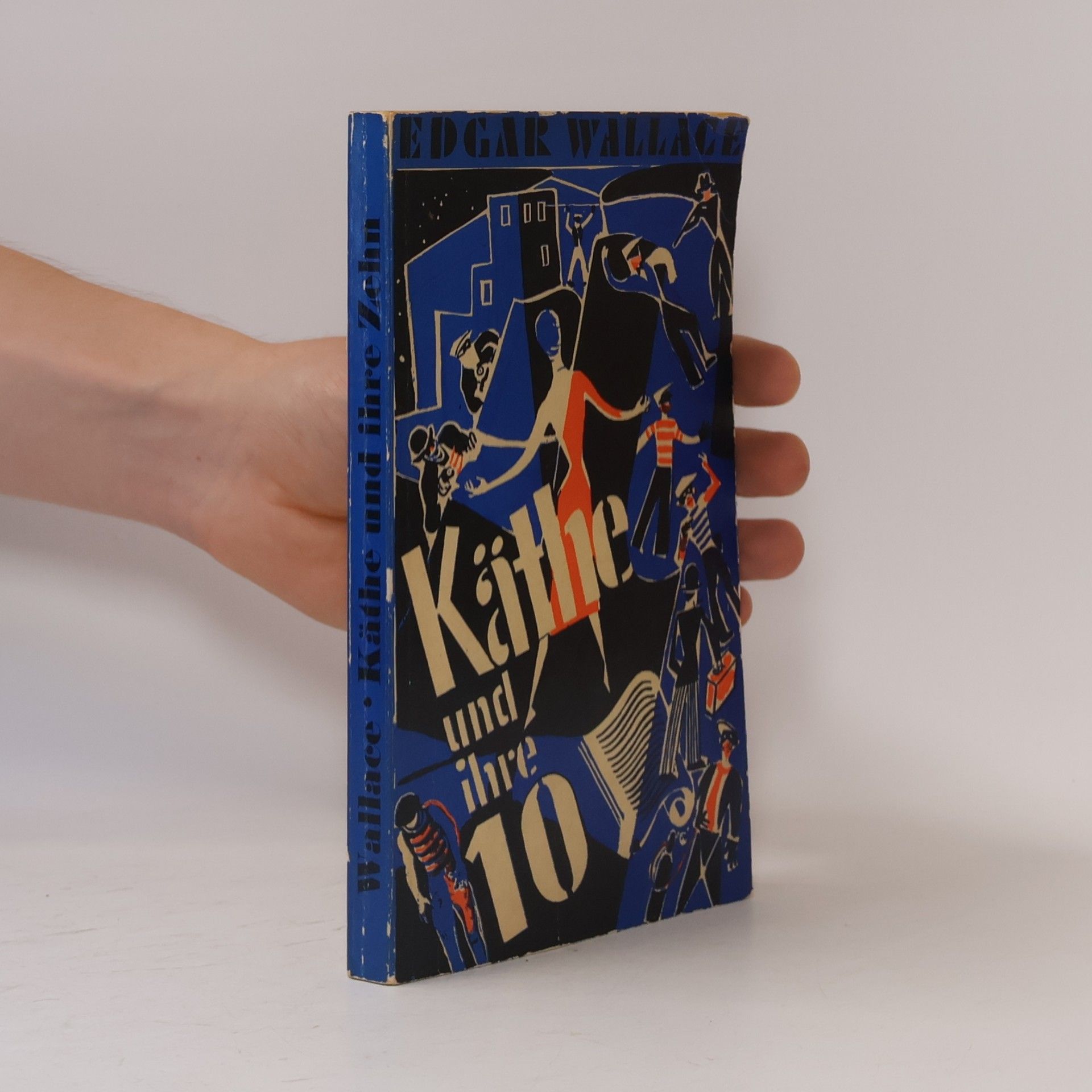 Edgar Wallace Käthe und ihre Zehn